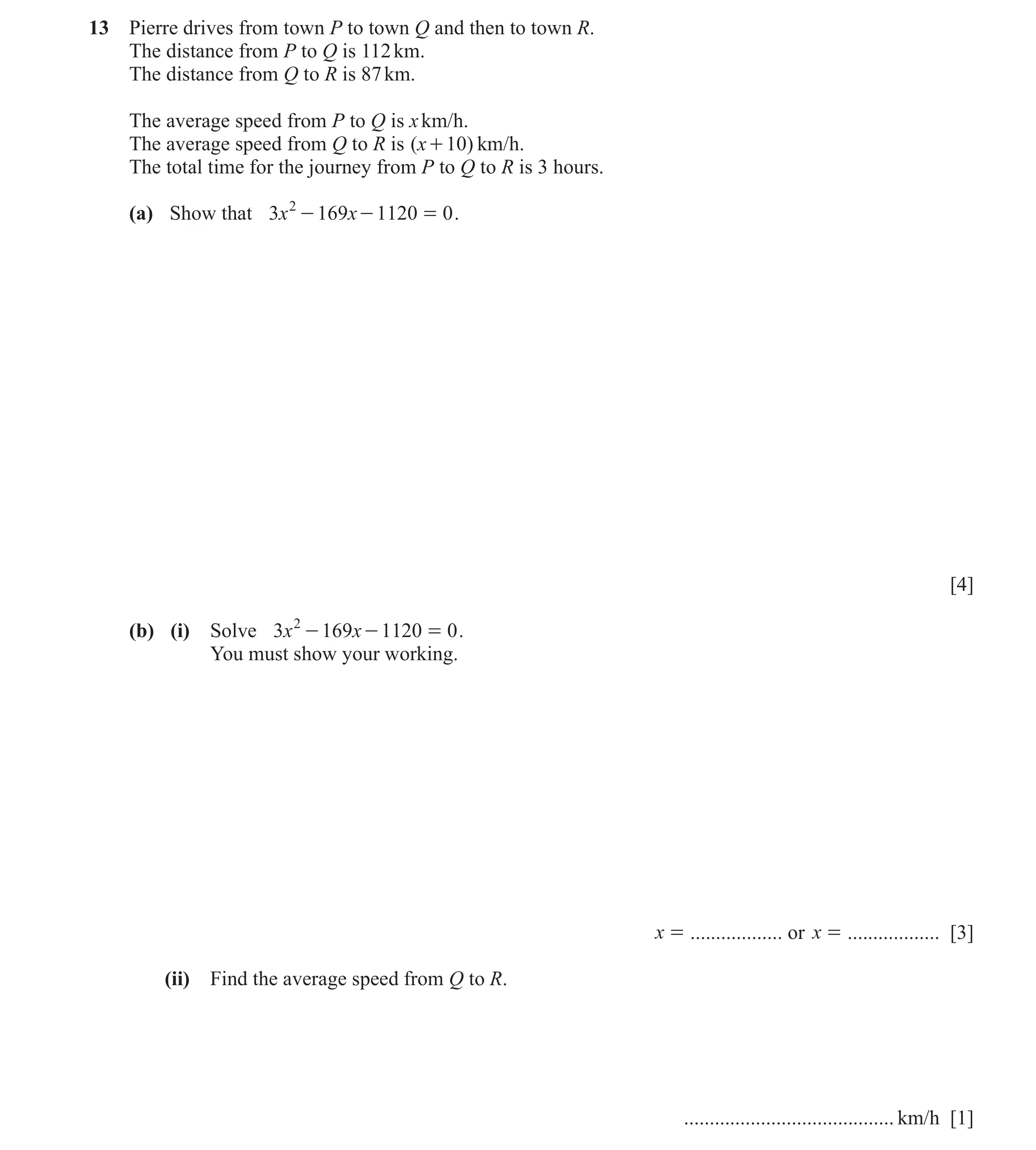 Question 95: Pierre drives from town P to town Q and then to town R. The distance from P to Q is 112 km. The distance from Q to R is 87 km. The average …