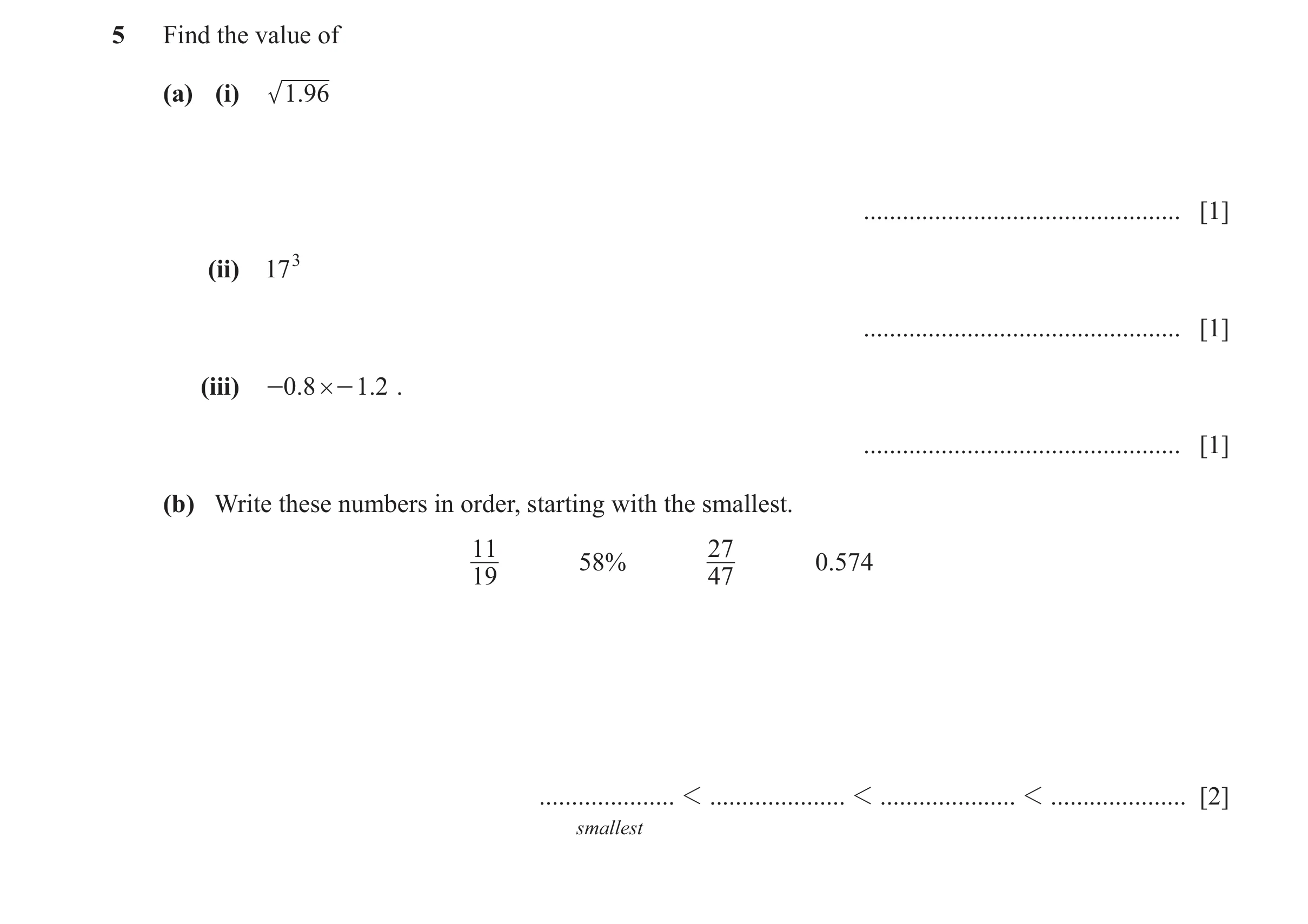 Question 44: Find the value of (a) (i) .196 ................................................. [1] (ii) 173 .............................................…