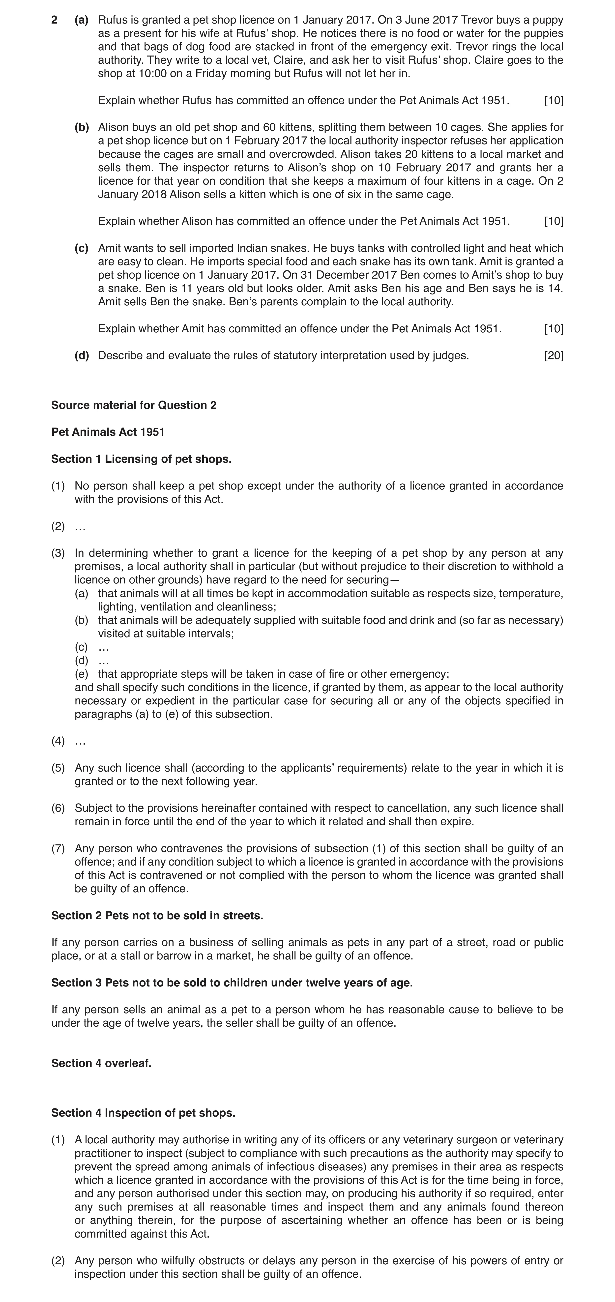 Question 11: (a) Rufus is granted a pet shop licence on 1 January 2017. On 3 June 2017 Trevor buys a puppy as a present for his wife at Rufus’ shop. He …
