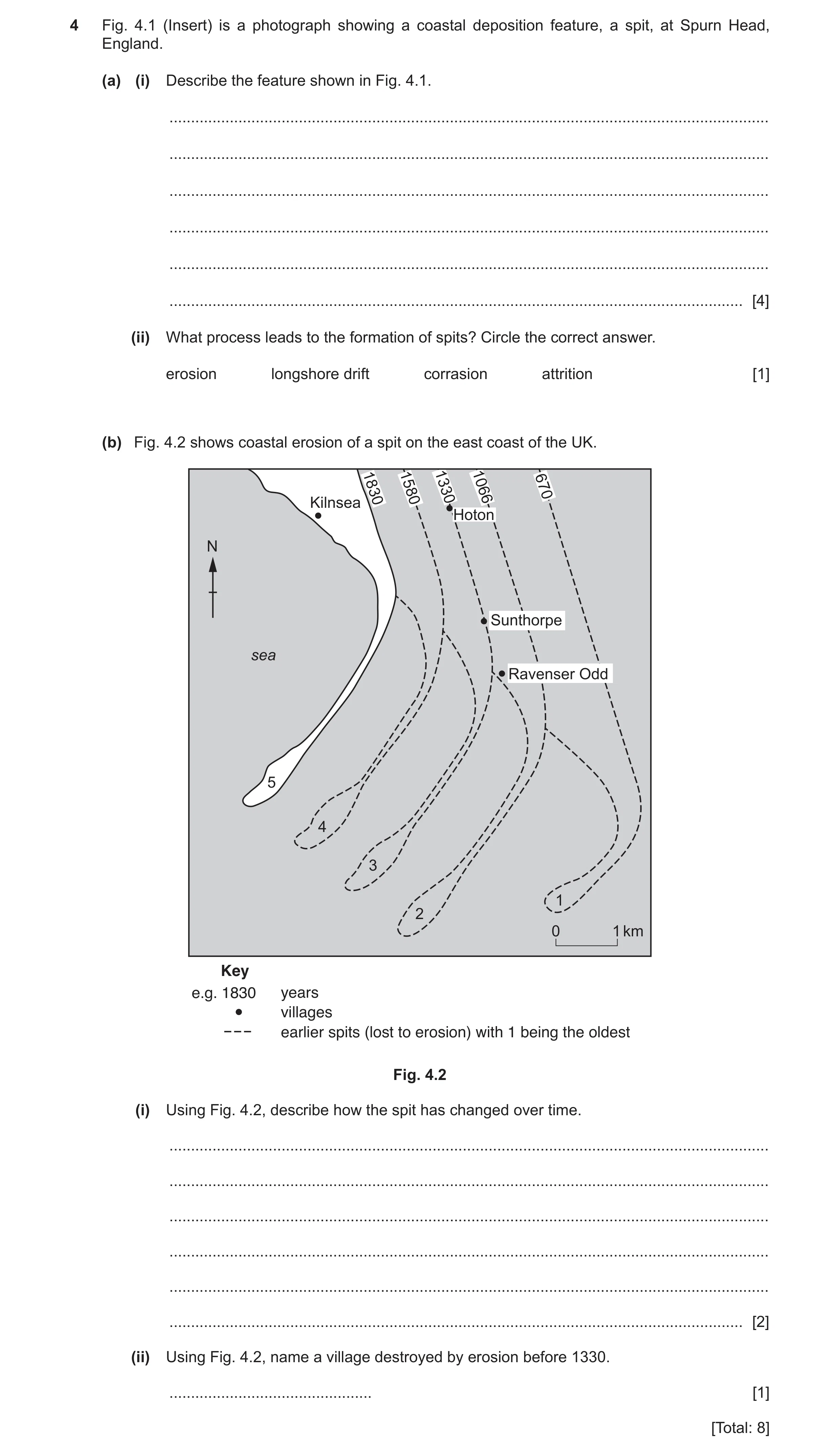 Question 14: Fig. 4.1 (Insert) is a photograph showing a coastal deposition feature, a spit, at Spurn Head, England. (a) (i) Describe the feature shown …