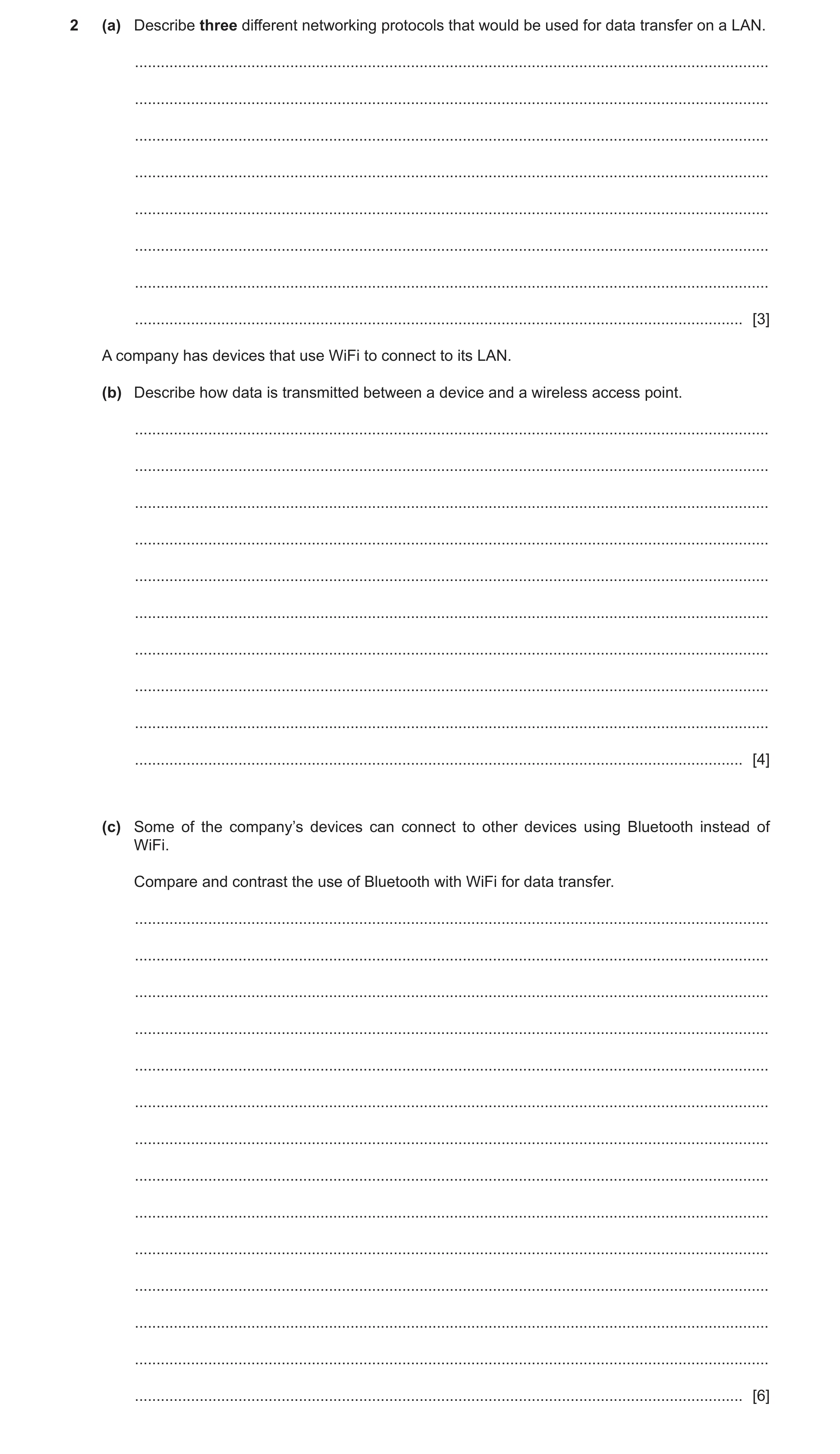 Question 8: (a) Describe three different networking protocols that would be used for data transfer on a LAN. ..........................................…