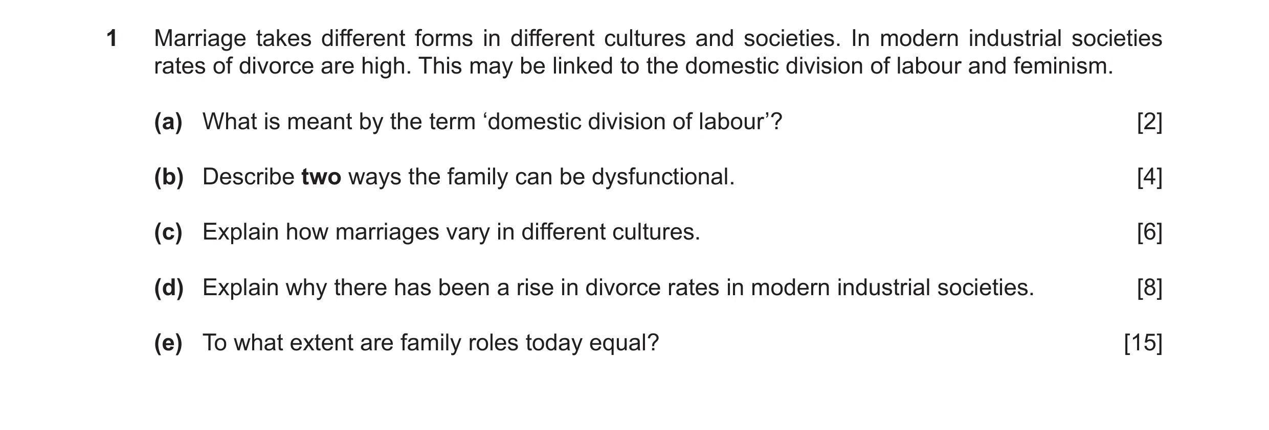 Question 50: Marriage takes different forms in different cultures and societies. In modern industrial societies rates of divorce are high. This may be l…