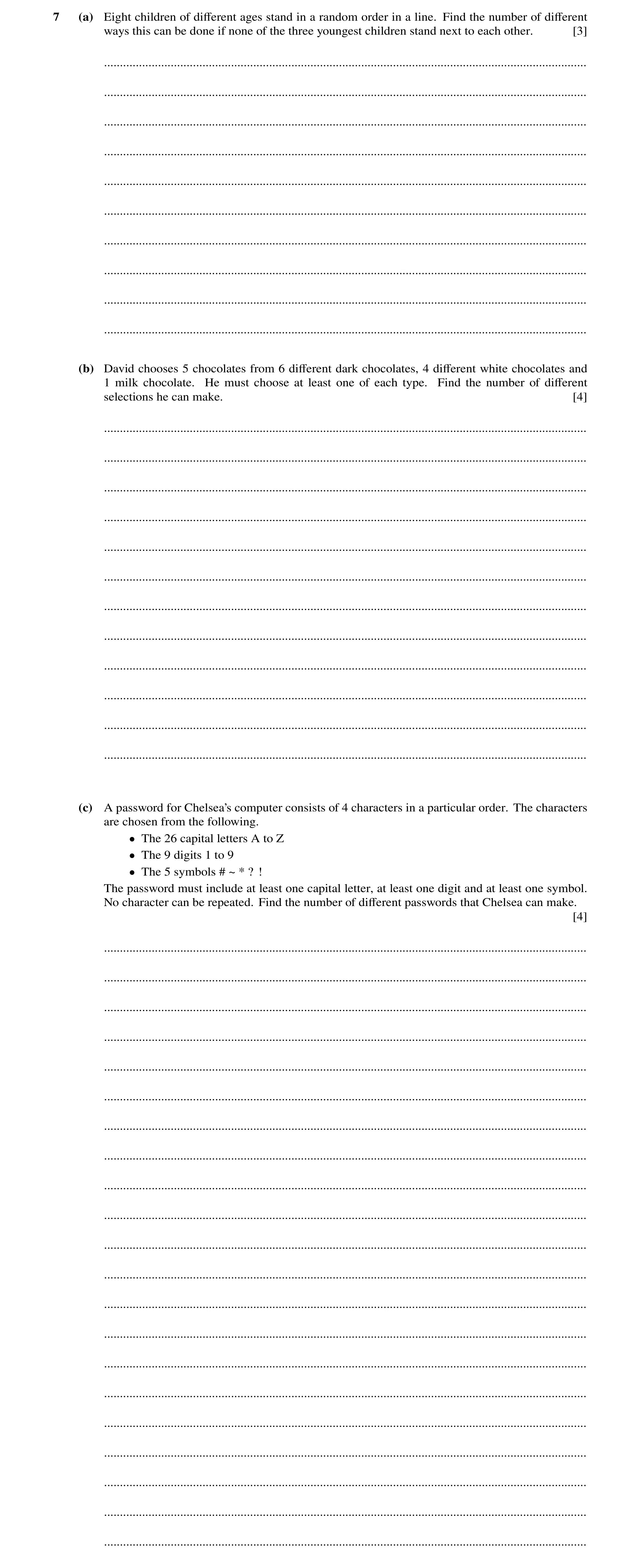 Question 38: (a) Eight children of diﬀerent ages stand in a random order in a line. Find the number of diﬀerent ways this can be done if none of the thr…