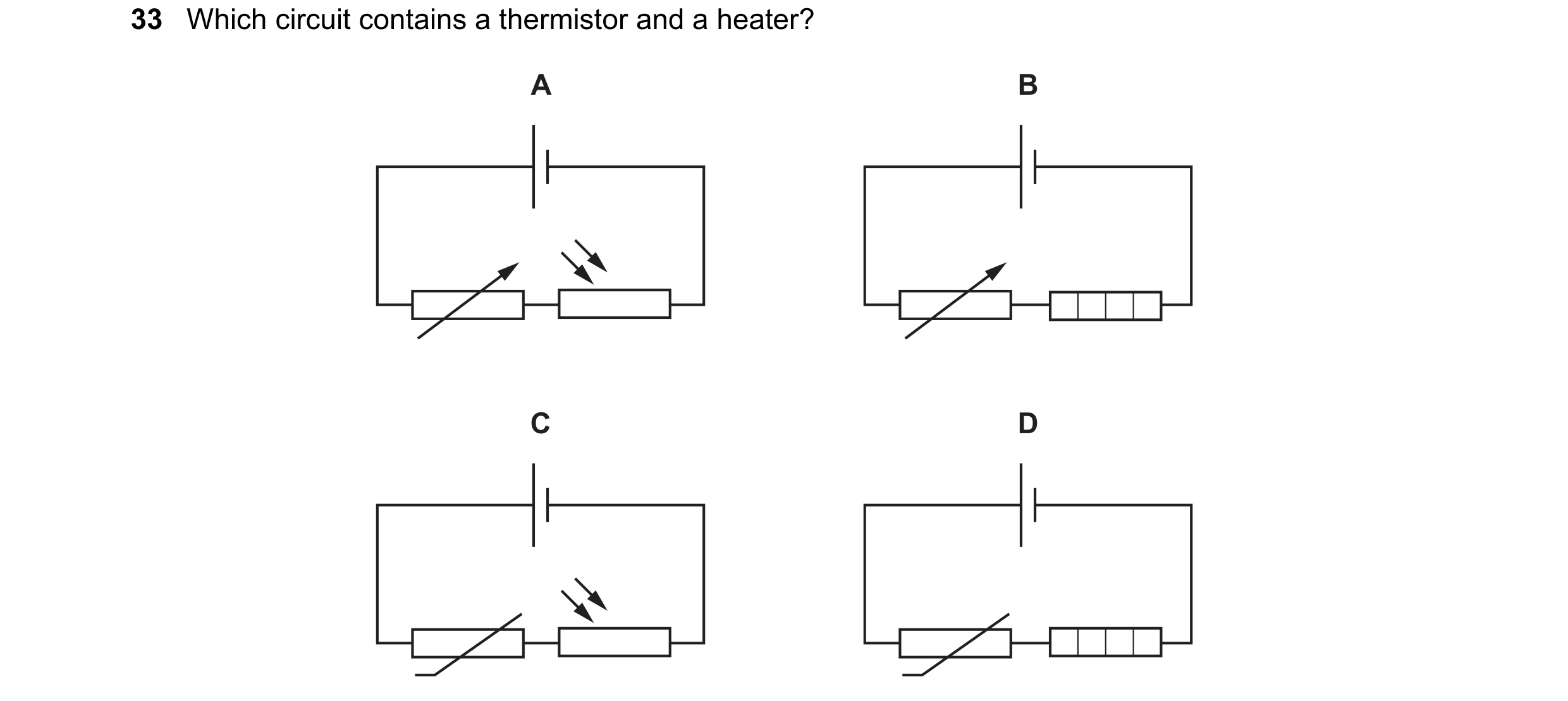 Question 324: Which circuit contains a thermistor and a heater? A B C D