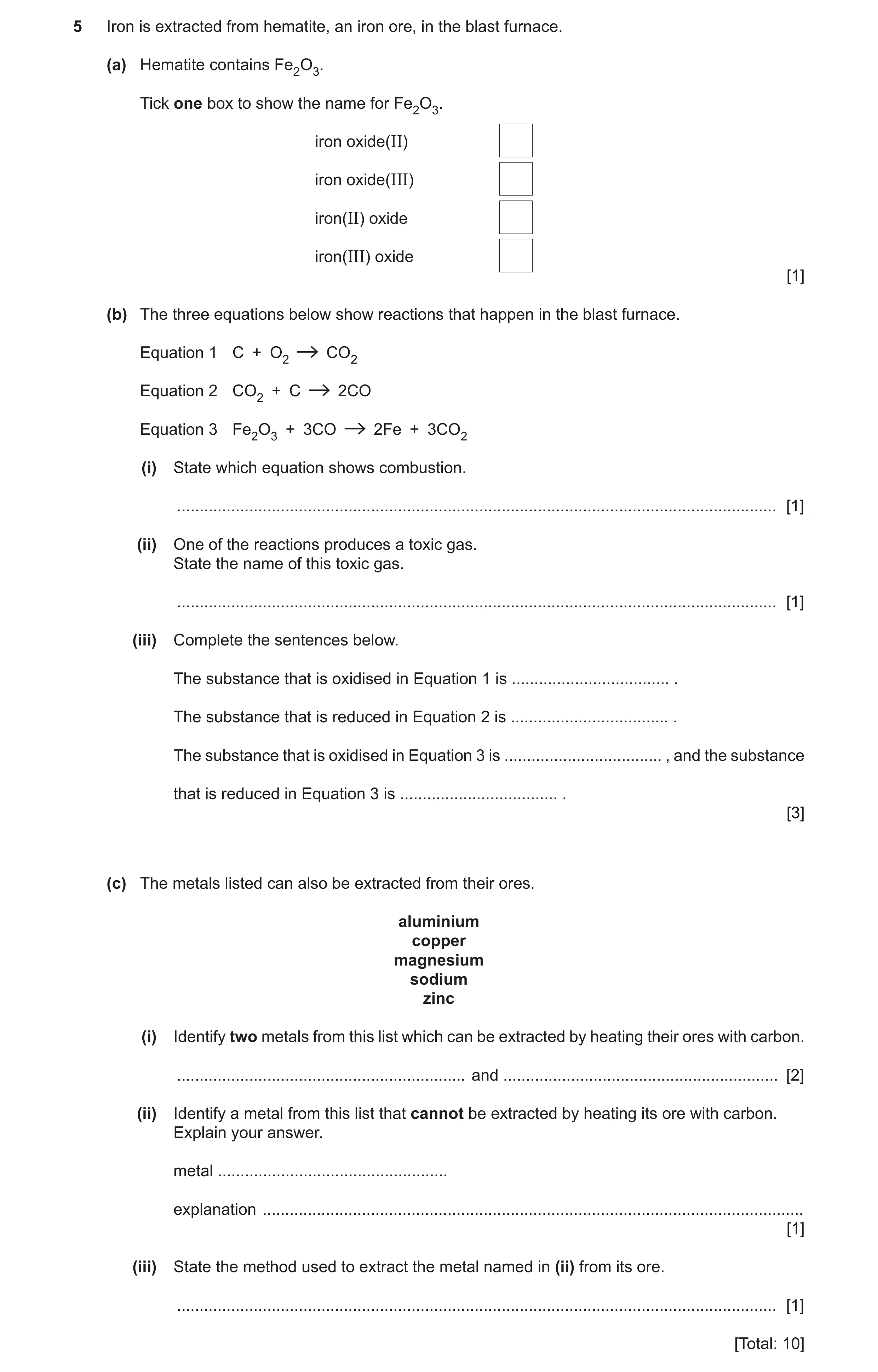 Question 7: Iron is extracted from hematite, an iron ore, in the blast furnace. (a) Hematite contains Fe2O3. Tick one box to show the name for Fe2O3. i…