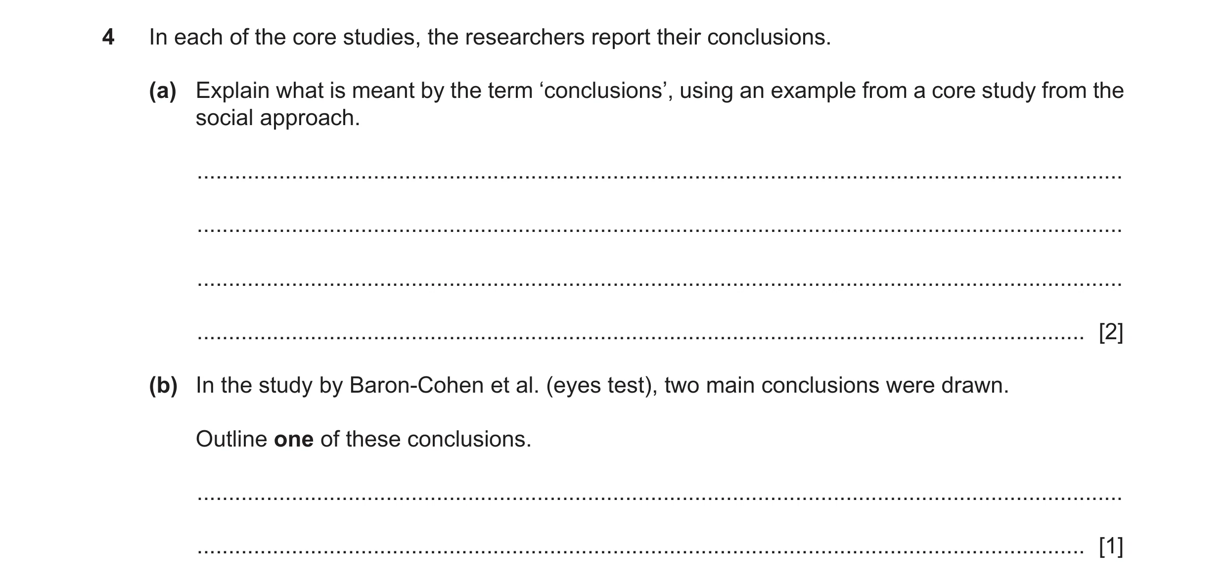 Question 372: In each of the core studies, the researchers report their conclusions. (a) Explain what is meant by the term ‘conclusions’, using an exampl…