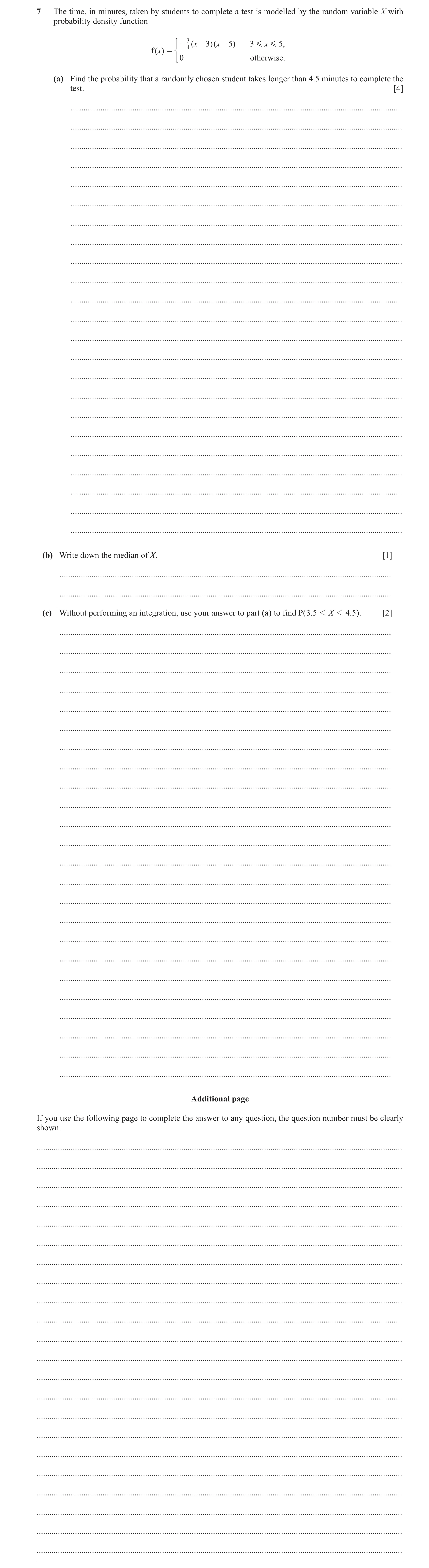 Question 196: The time, in minutes, taken by students to complete a test is modelled by the random variable X with probability density function - 3 ( x -…