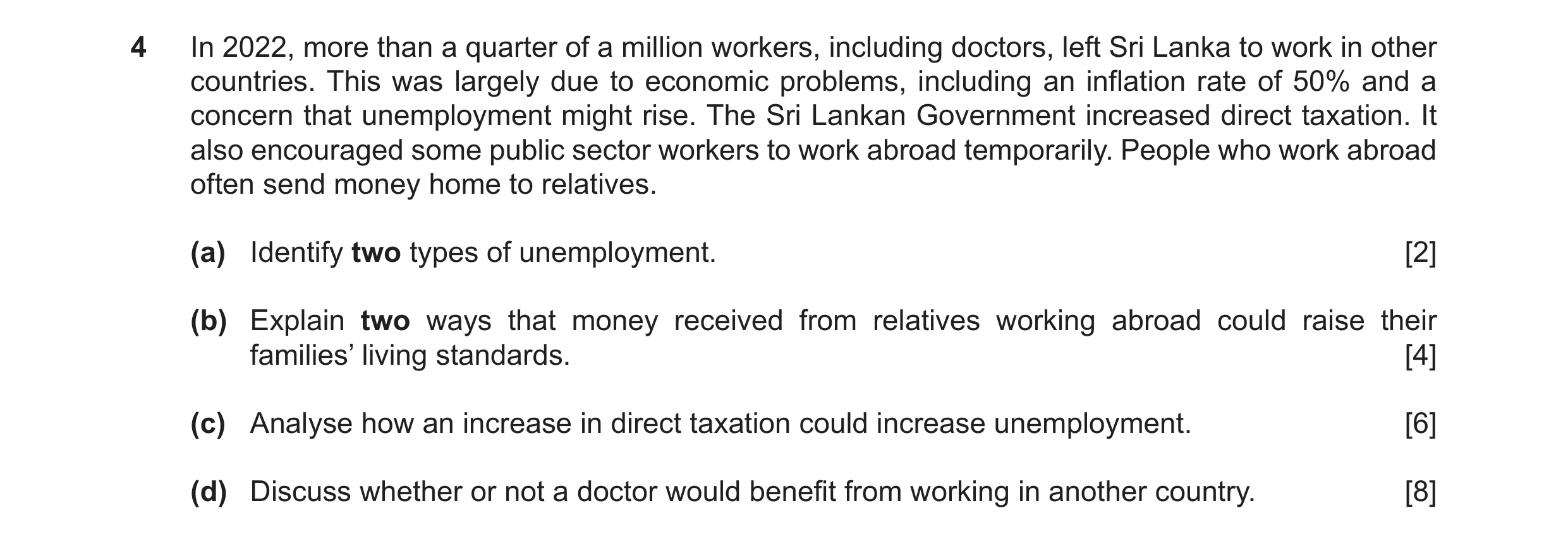 Question 29: In 2022, more than a quarter of a million workers, including doctors, left Sri Lanka to work in other countries. This was largely due to ec…