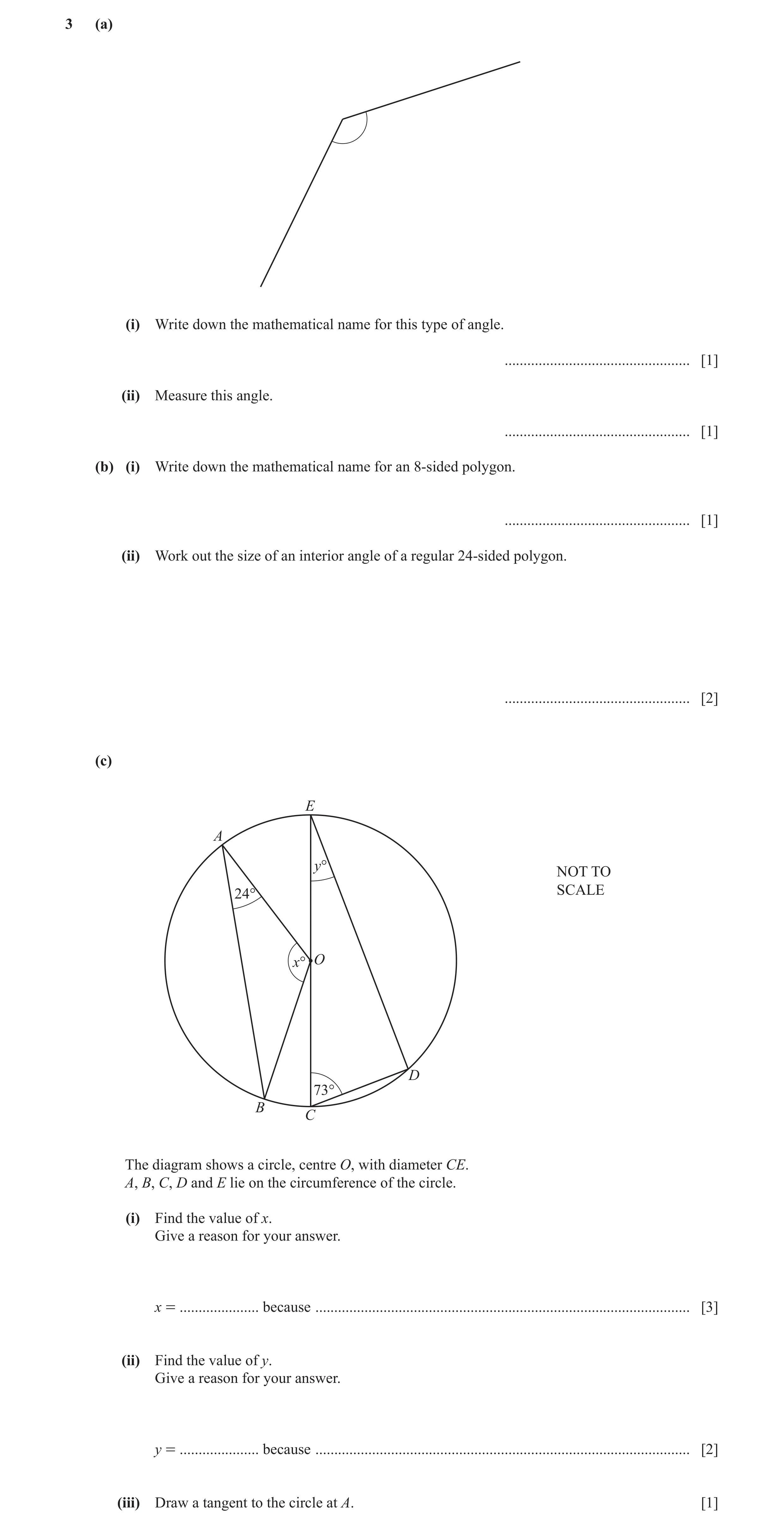 Question 63: (a) (i) Write down the mathematical name for this type of angle. ................................................. [1] (ii) Measure this an…