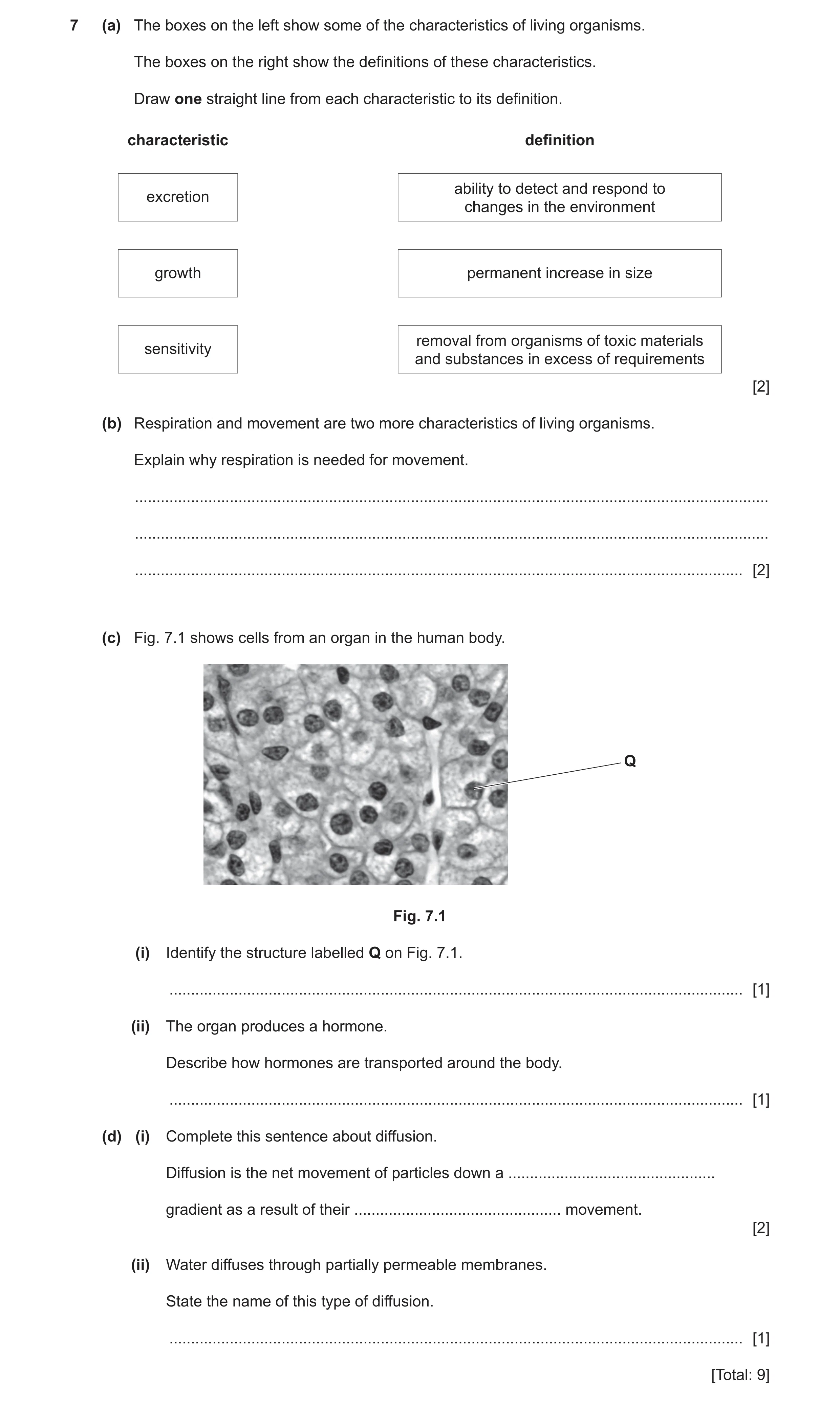 Question 16: (a) The boxes on the left show some of the characteristics of living organisms. The boxes on the right show the definitions of these charac…