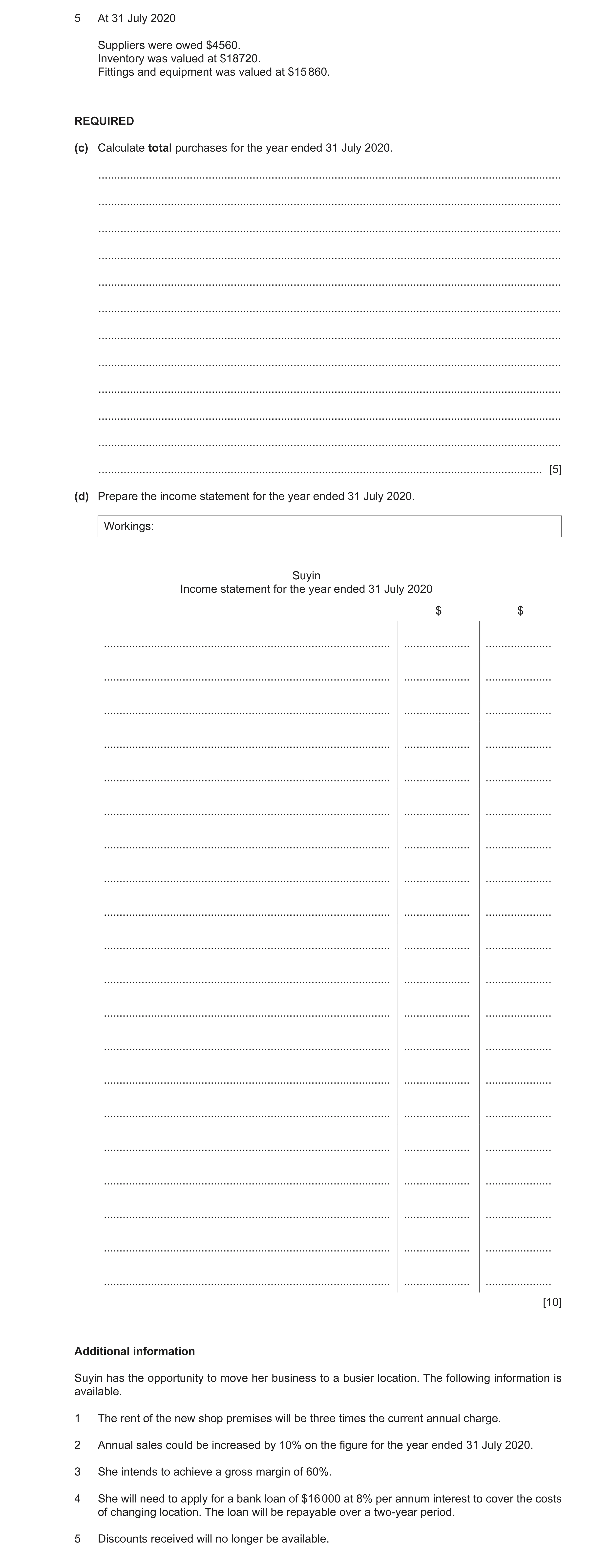 Question 47: At 31 July 2020 Suppliers were owed $4560. Inventory was valued at $18720. Fittings and equipment was valued at $15 860. REQUIRED (c) Calcu…
