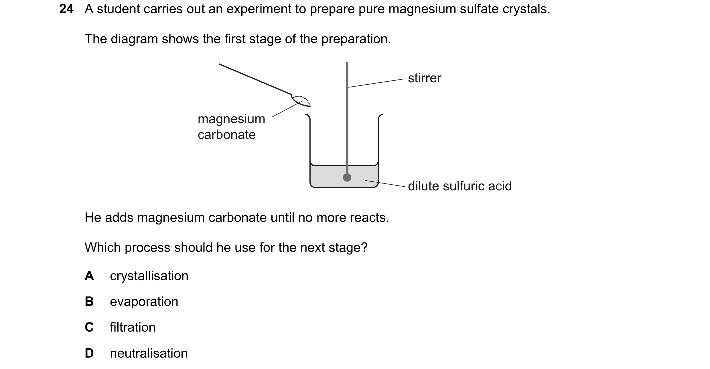 Question 6: A student carries out an experiment to prepare pure magnesium sulfate crystals. The diagram shows the first stage of the preparation. stirr…