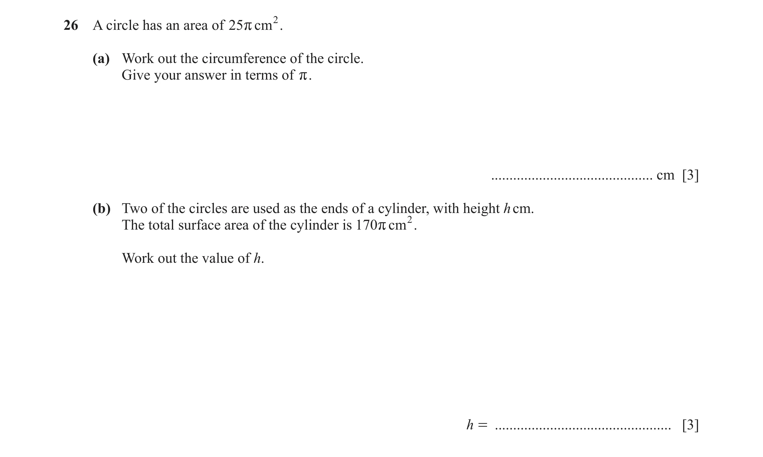 Question 30: A circle has an area of 25rcm 2. (a) Work out the circumference of the circle. Give your answer in terms of r. ............................…
