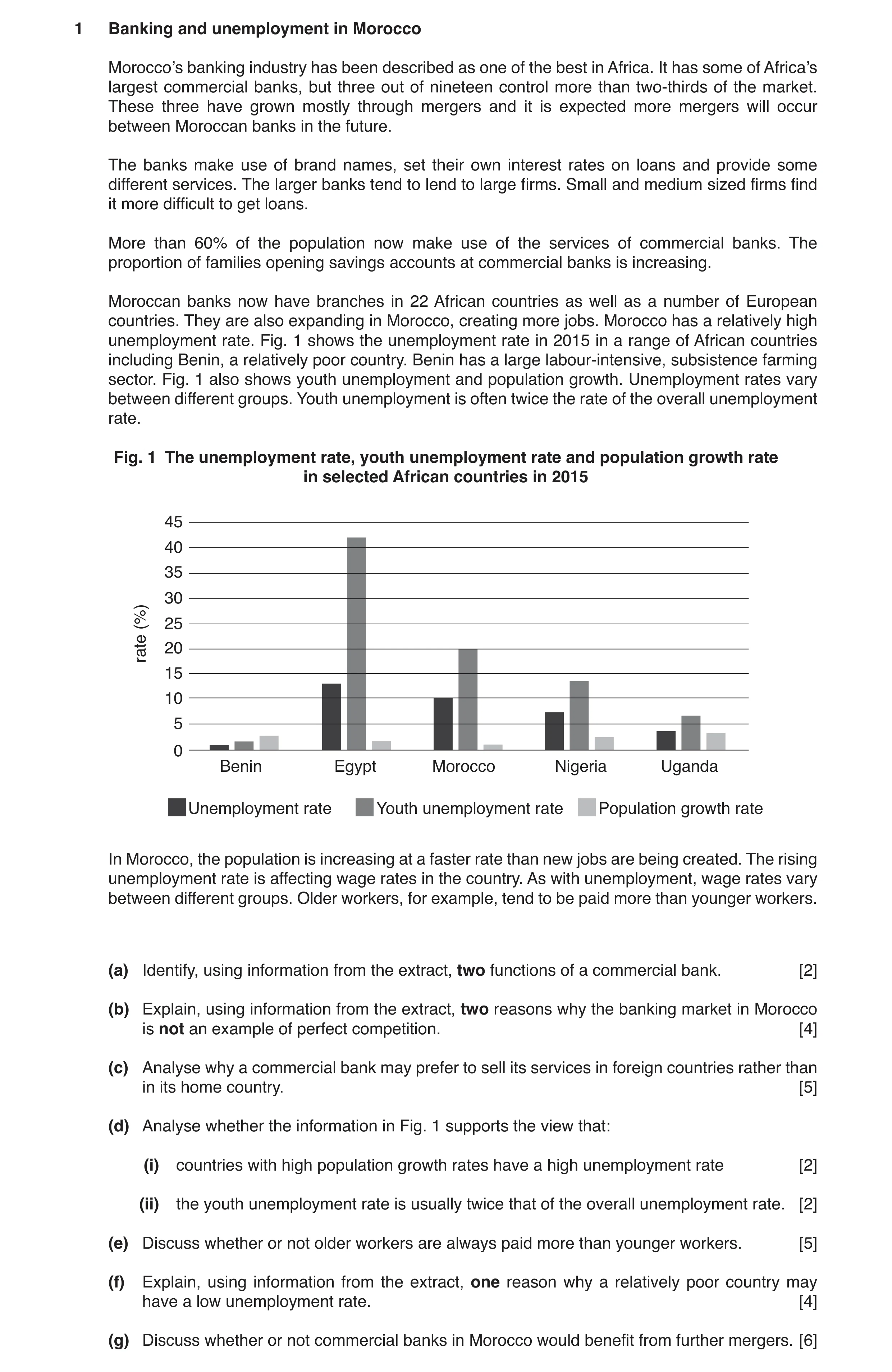 Question 7: Banking and unemployment in Morocco Morocco’s banking industry has been described as one of the best in Africa. It has some of Africa’s lar…