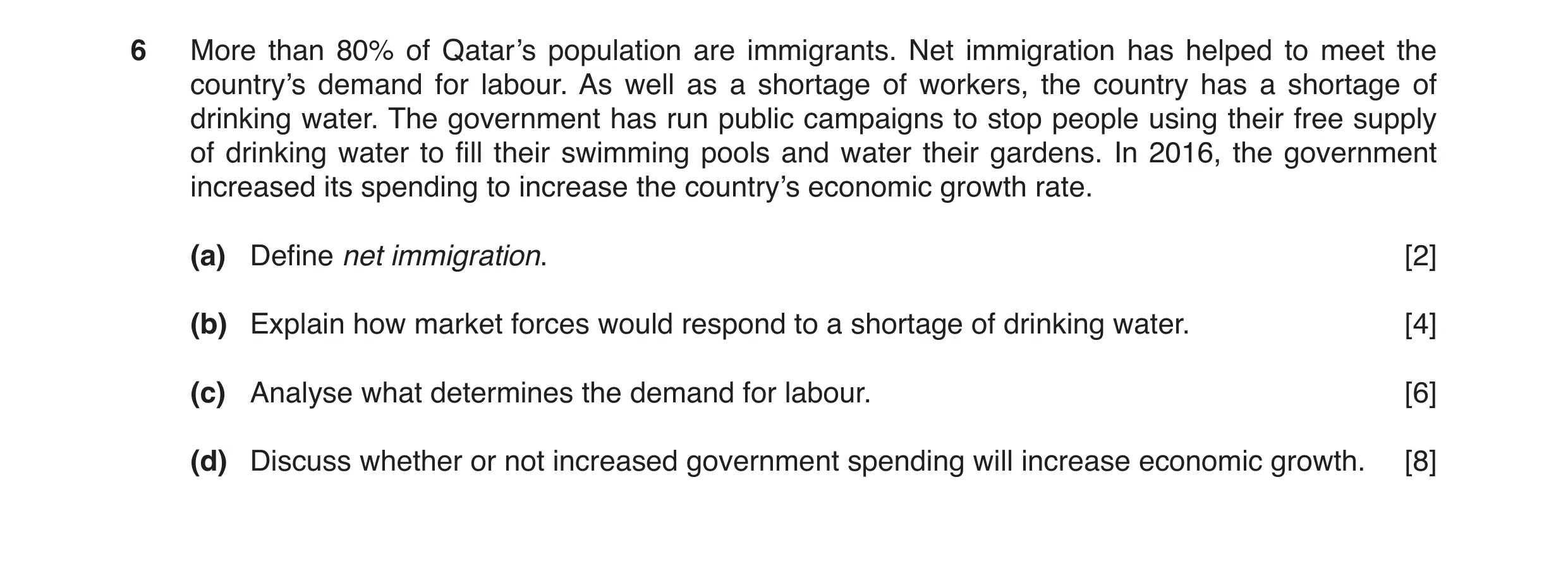 Question 12: More than 80% of Qatar’s population are immigrants. Net immigration has helped to meet the country’s demand for labour. As well as a shorta…