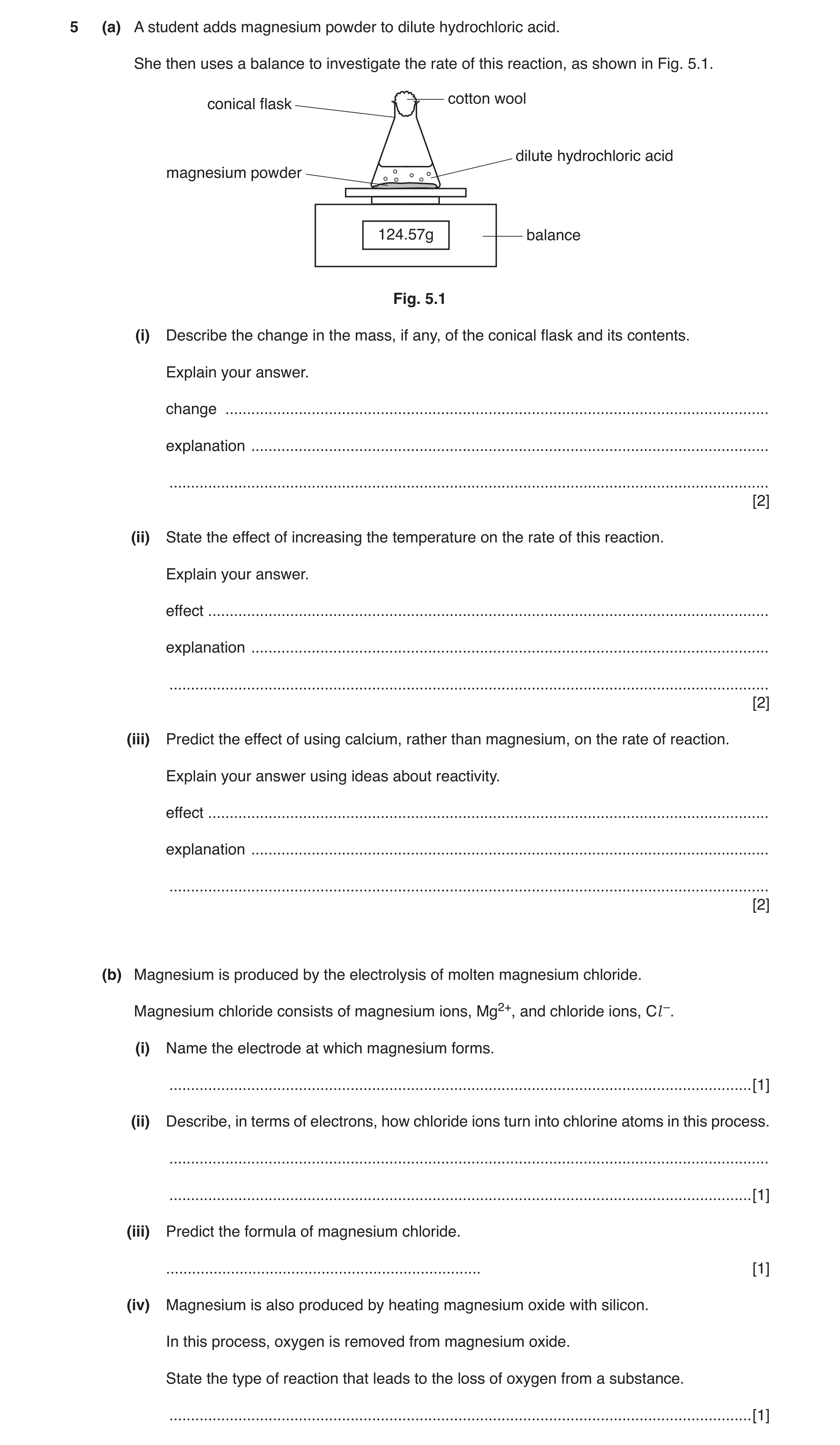 Question 6: (a) A student adds magnesium powder to dilute hydrochloric acid. She then uses a balance to investigate the rate of this reaction, as shown…