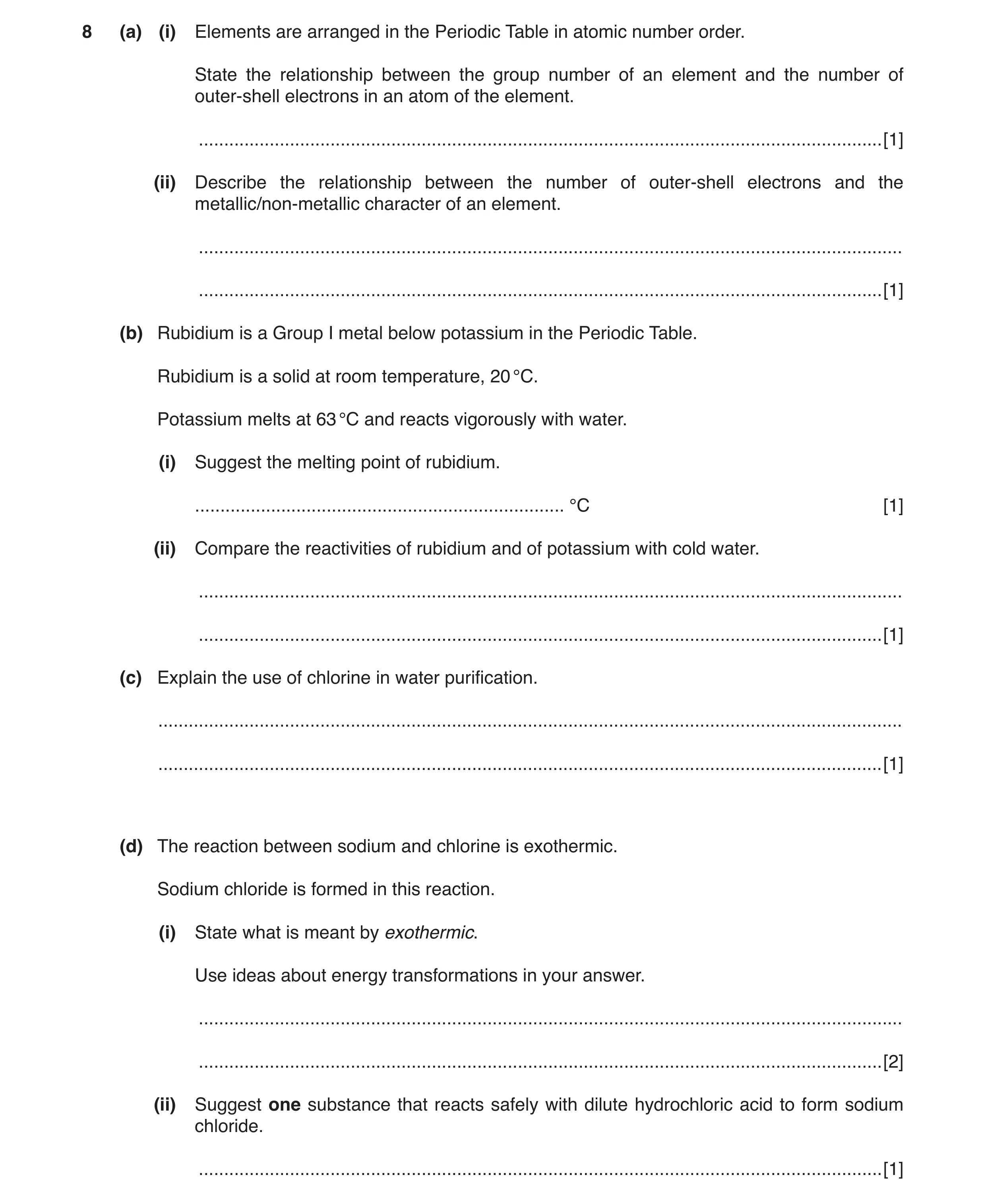 Question 2: (a) (i) Elements are arranged in the Periodic Table in atomic number order. State the relationship between the group number of an element a…