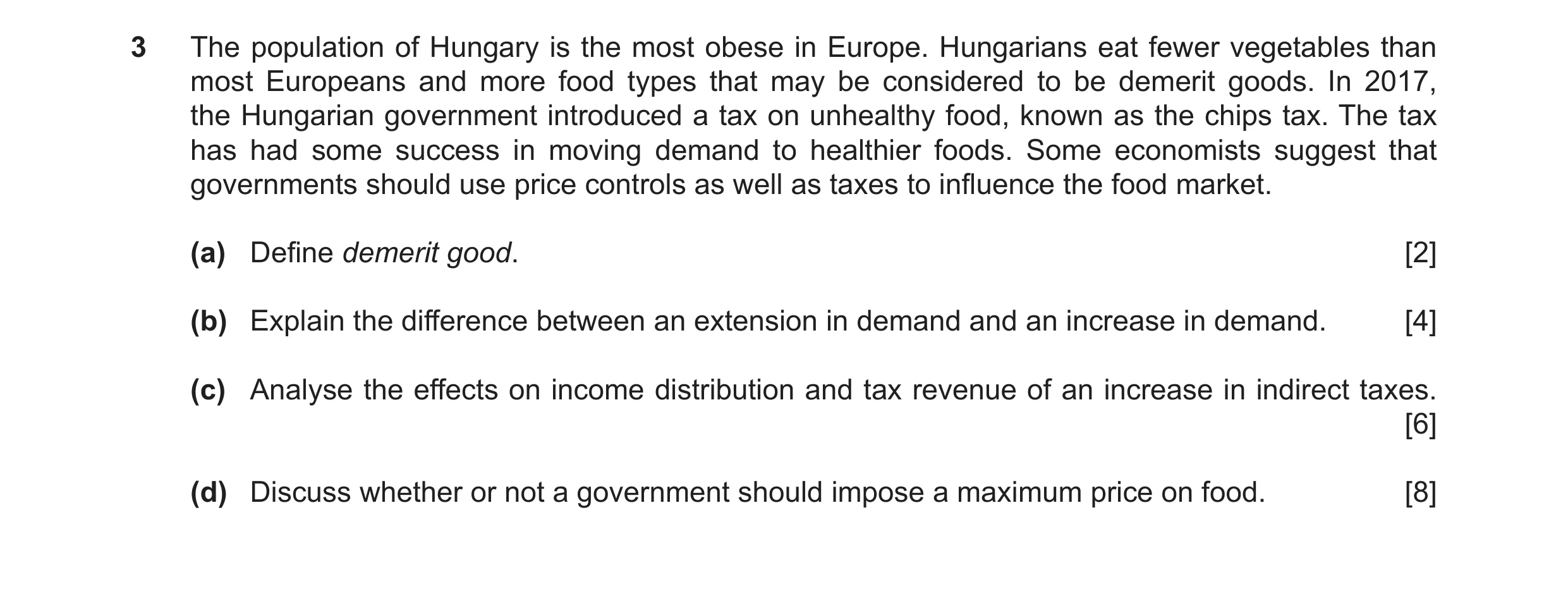 Question 4: The population of Hungary is the most obese in Europe. Hungarians eat fewer vegetables than most Europeans and more food types that may be …
