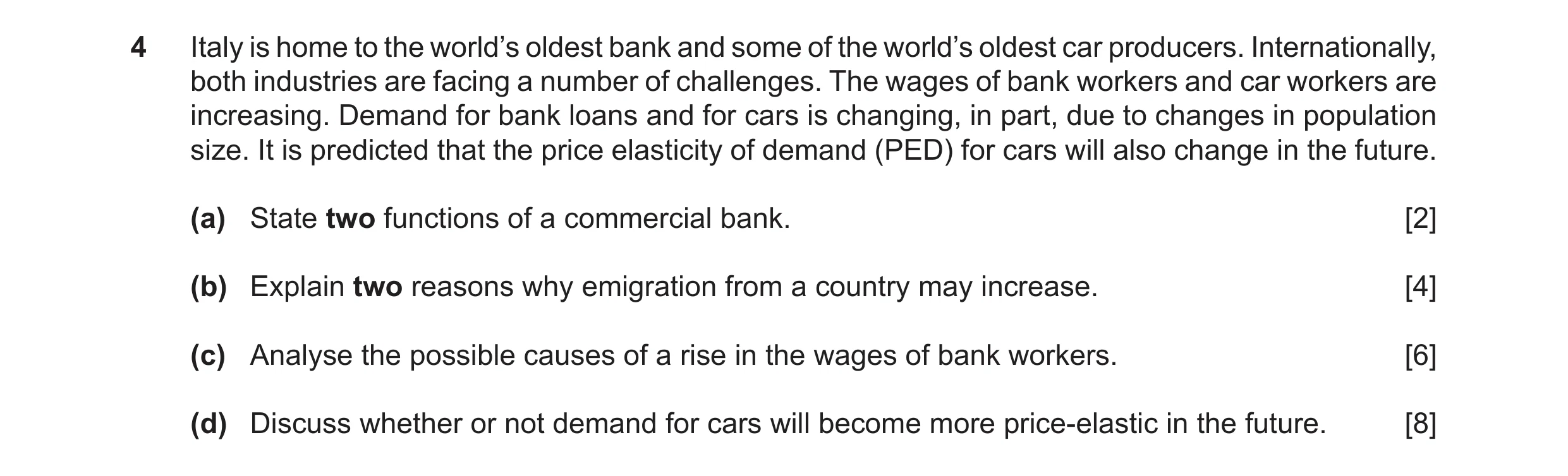 Question 4: Italy is home to the world’s oldest bank and some of the world’s oldest car producers. Internationally, both industries are facing a number…