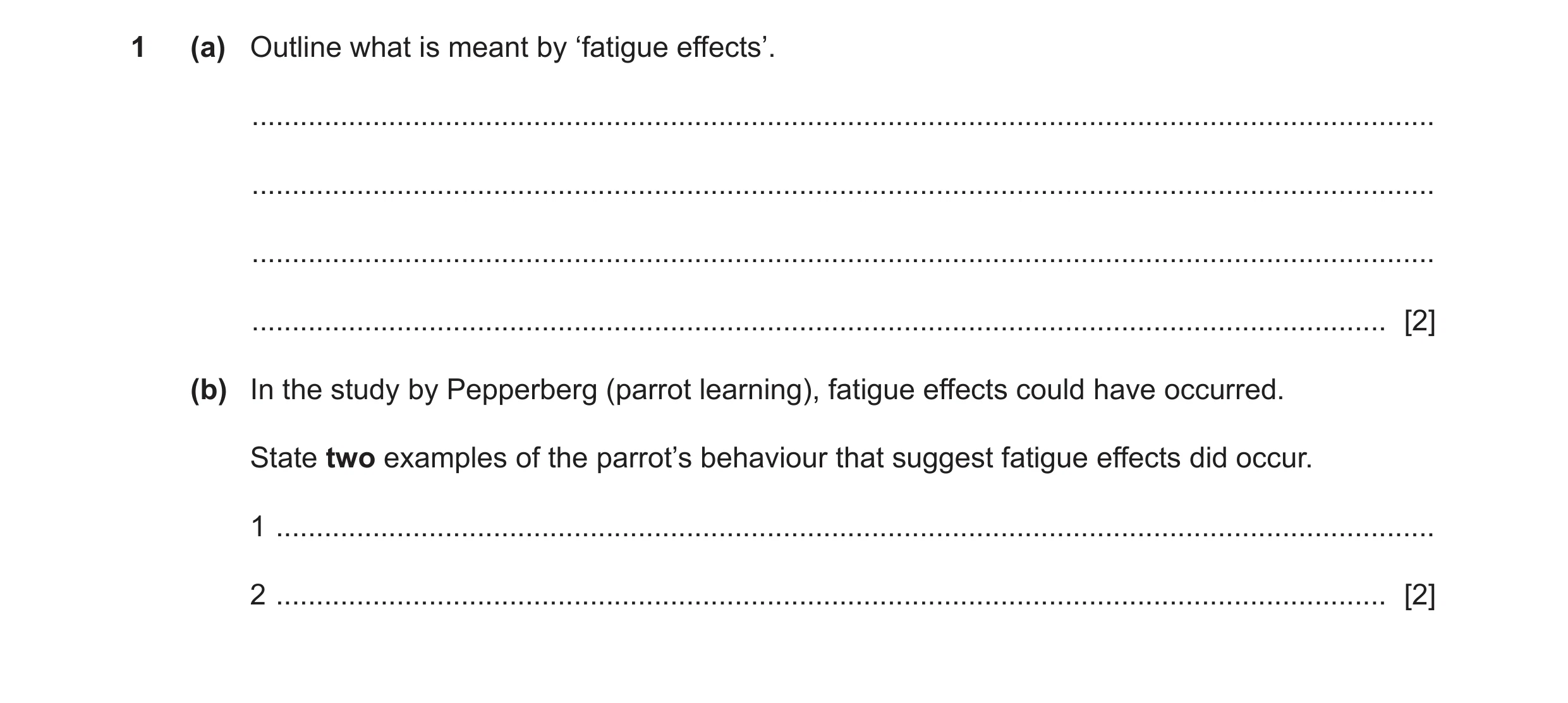 Question 239: (a) Outline what is meant by ‘fatigue effects’. ...........................................................................................…