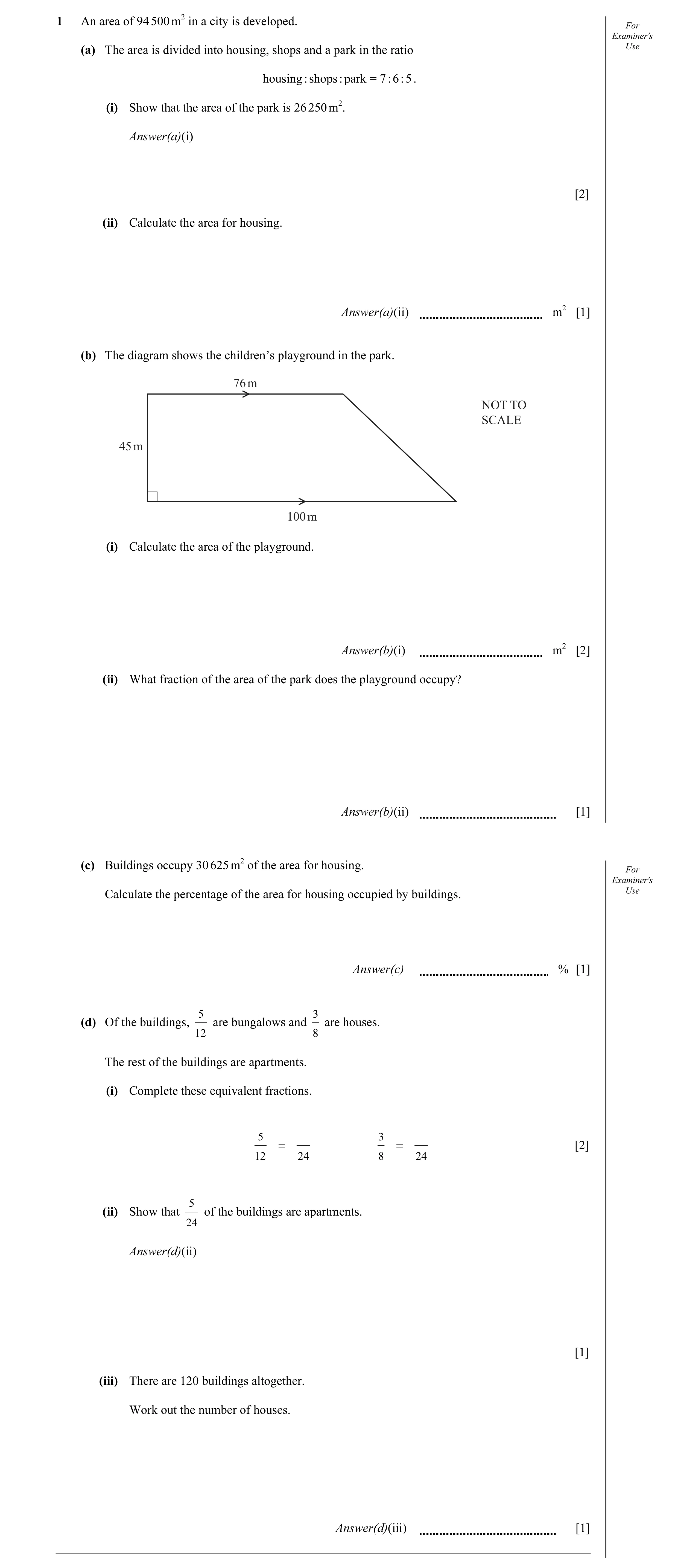 Question 27: An area of 94 500 m2 in a city is developed. For Examiner's Use (a) The area is divided into housing, shops and a park in the ratio housing…