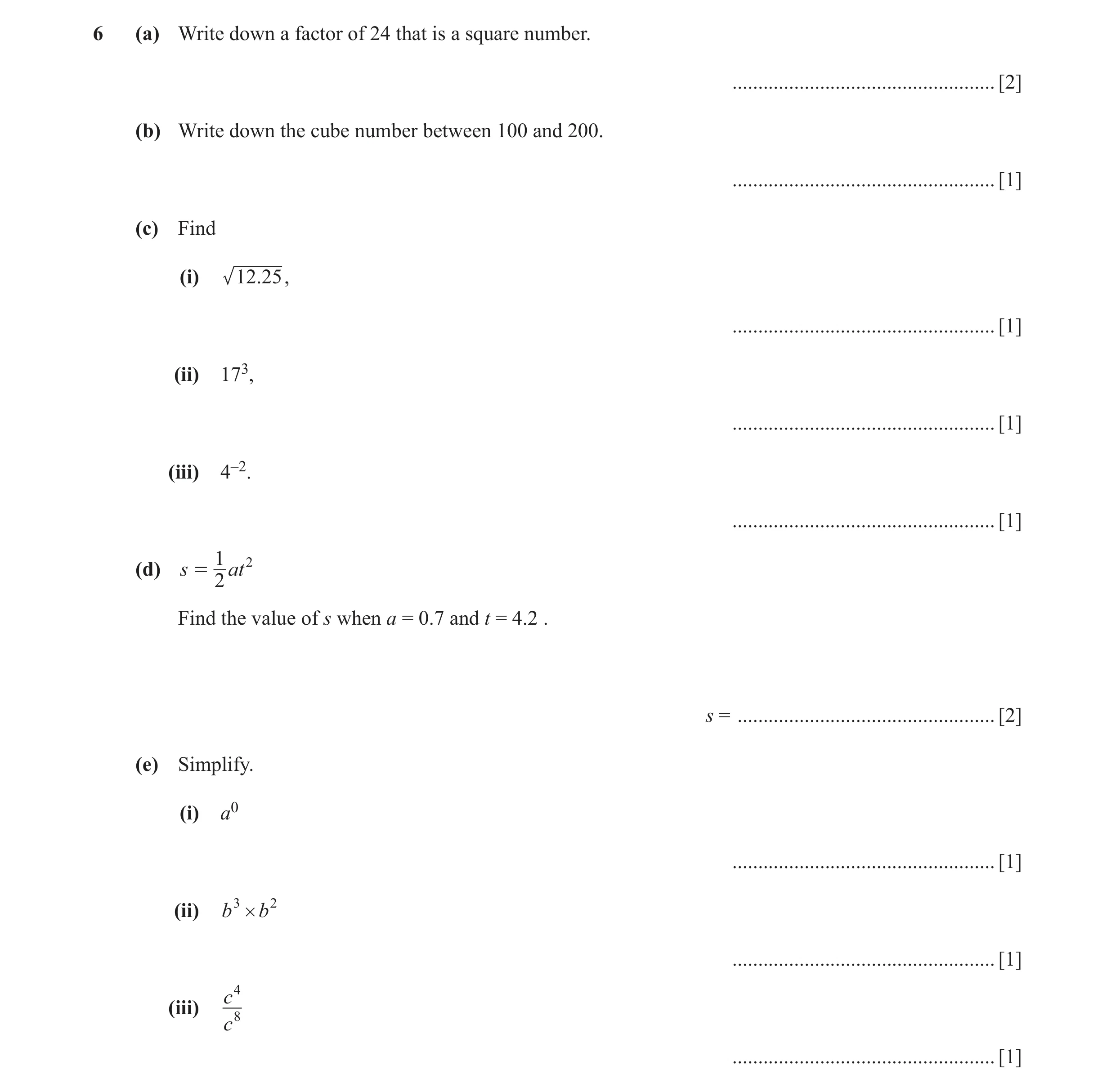 Question 42: (a) Write down a factor of 24 that is a square number. ................................................... [2] (b) Write down the cube numb…