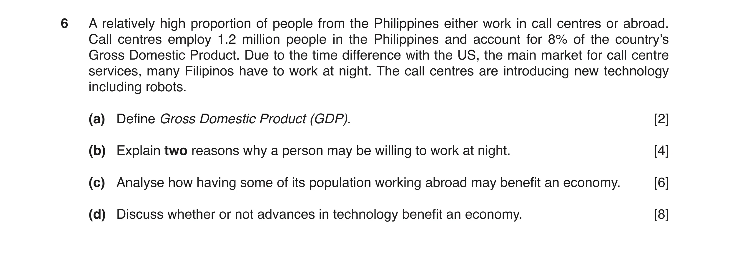 Question 17: A relatively high proportion of people from the Philippines either work in call centres or abroad. Call centres employ 1.2 million people i…