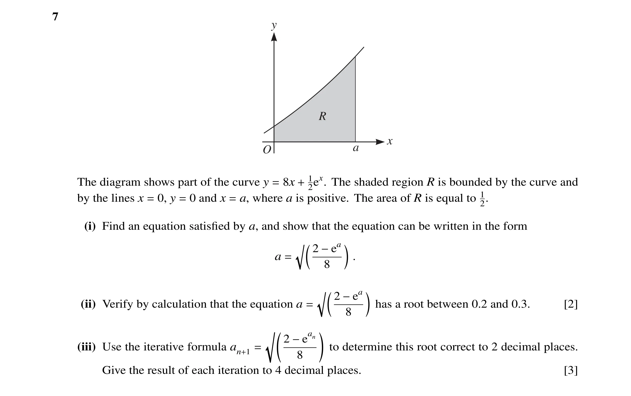 Question 29: y R x O a The diagram shows part of the curve y 8x 12ex. The shaded region R is bounded by the curve and = + 1 by the lines x 0, y 0 and x …