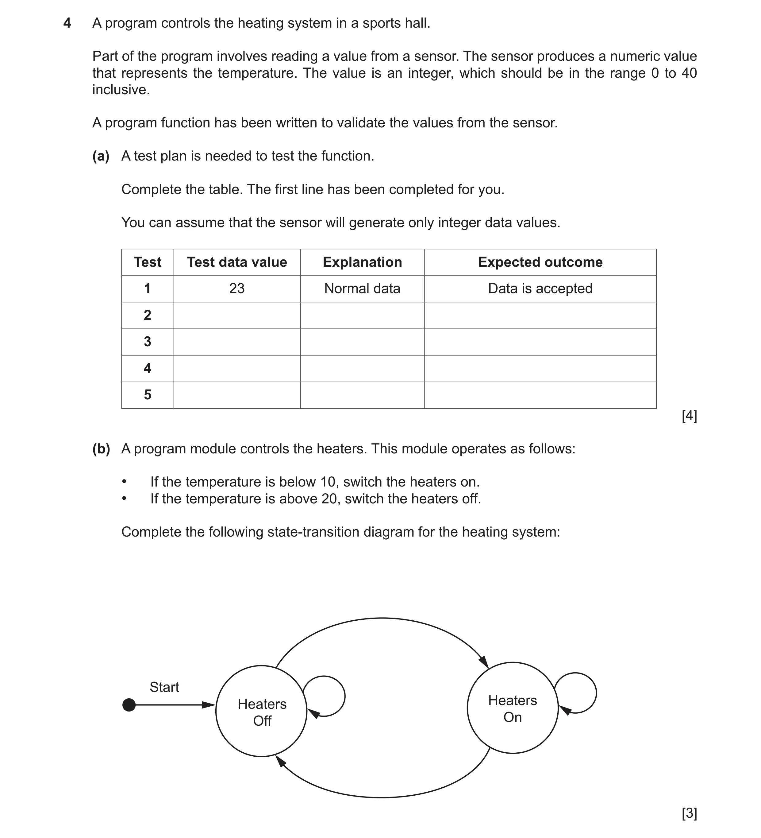 Question 9: A program controls the heating system in a sports hall. Part of the program involves reading a value from a sensor. The sensor produces a n…