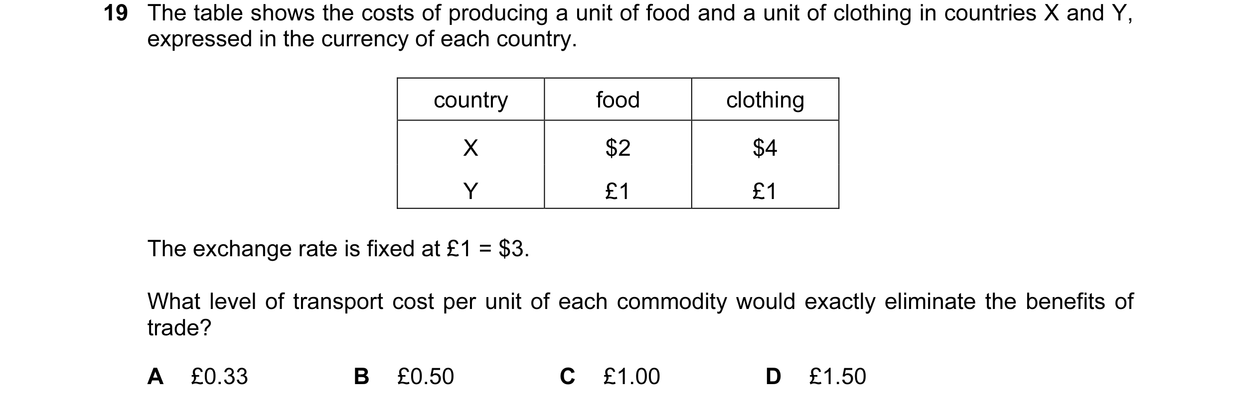 Question 78: The table shows the costs of producing a unit of food and a unit of clothing in countries X and Y, expressed in the currency of each countr…