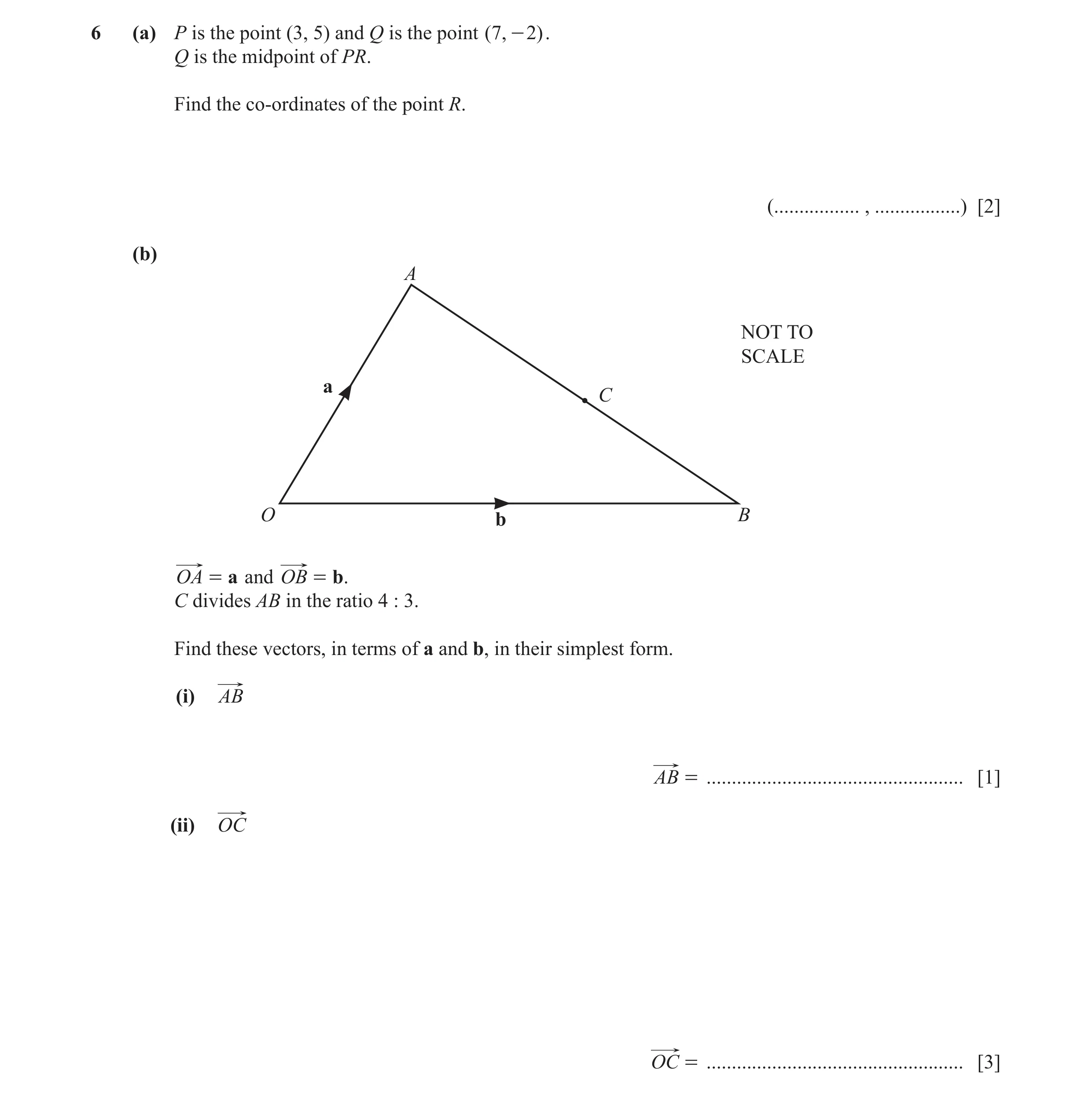 Question 9: (a) P is the point (3, 5) and Q is the point (7, - 2). Q is the midpoint of PR. Find the co-ordinates of the point R. (................. , …