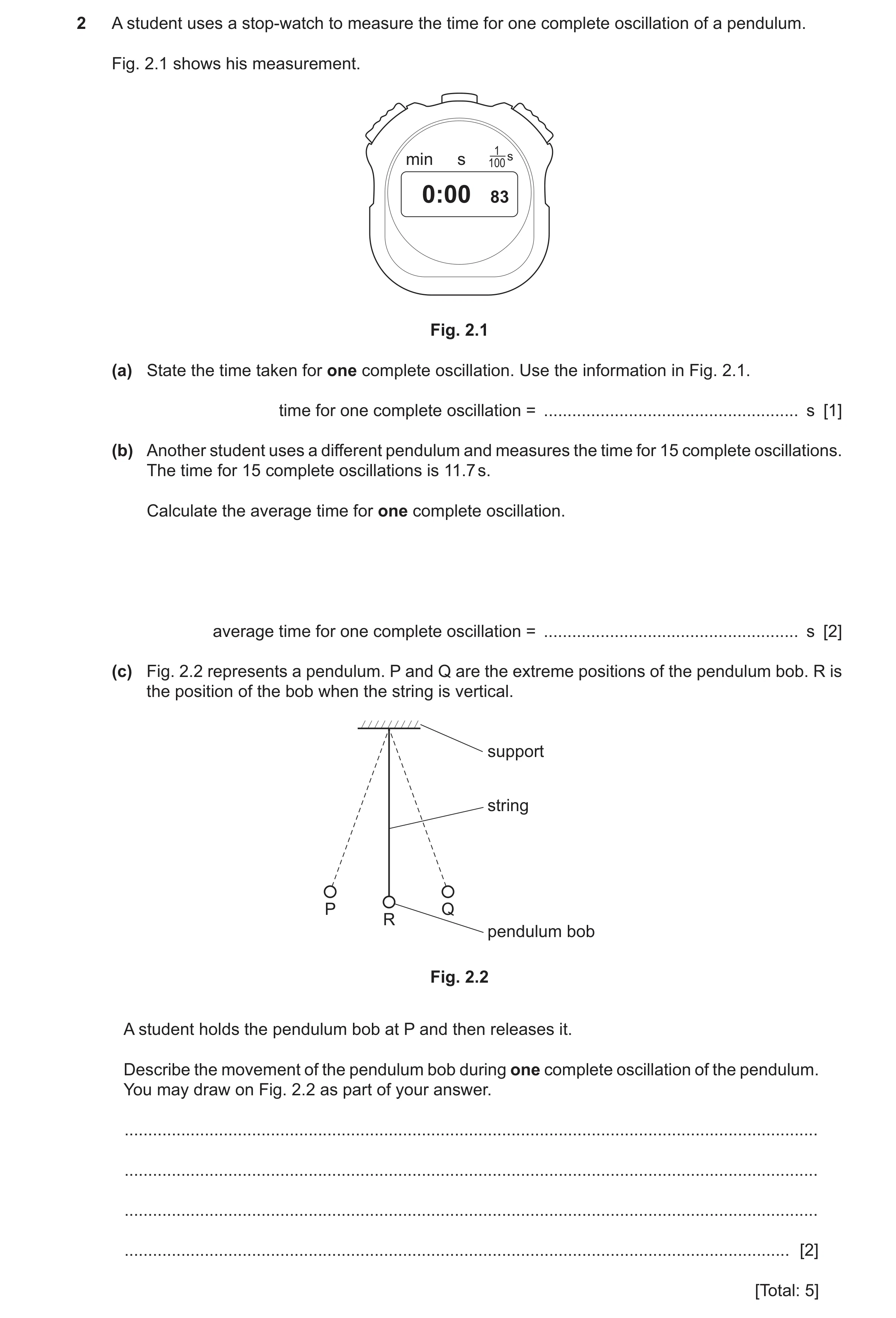 Question 70: A student uses a stop-watch to measure the time for one complete oscillation of a pendulum. Fig. 2.1 shows his measurement. 1 min s 100 s 0…