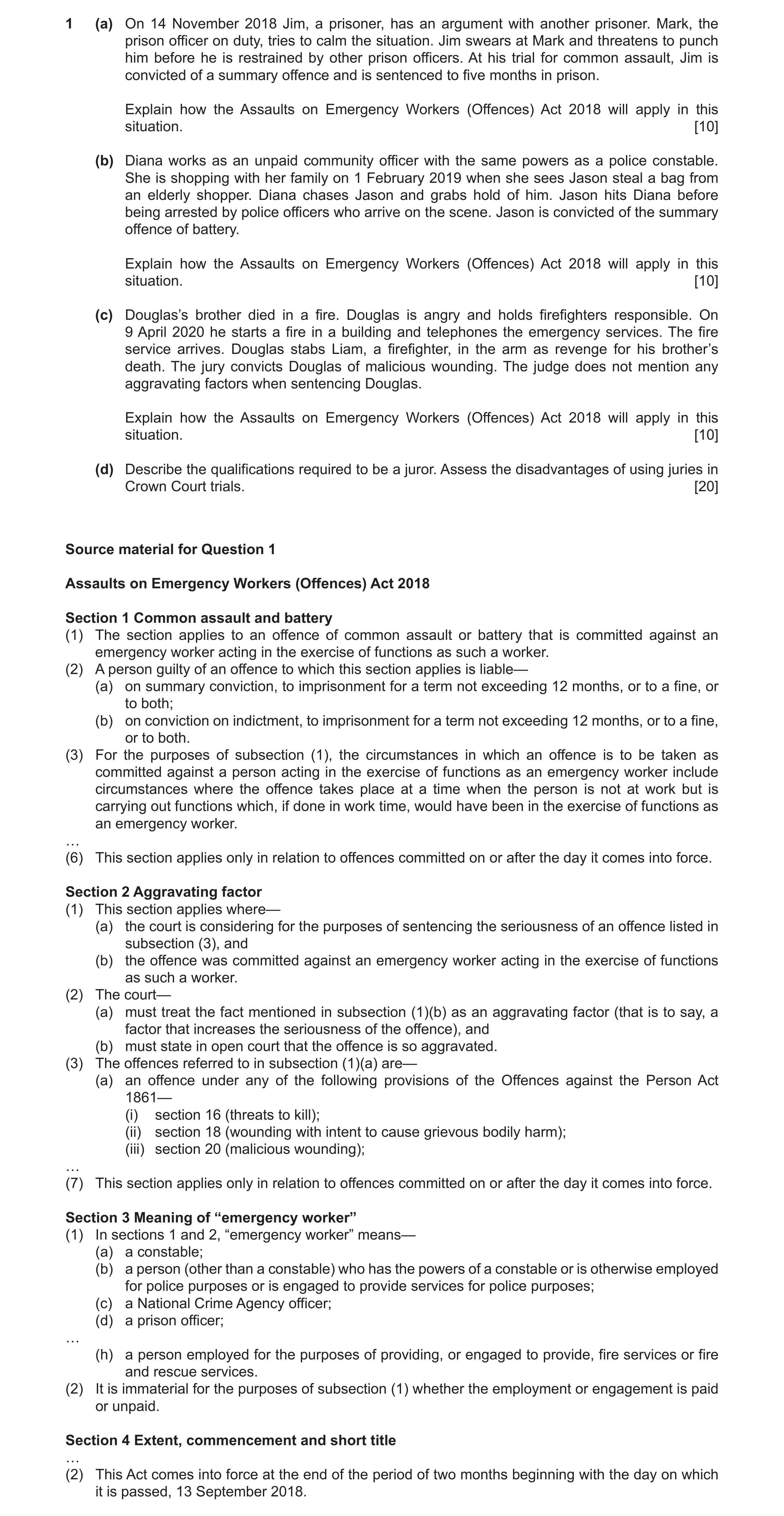 Question 11: (a) On 14 November 2018 Jim, a prisoner, has an argument with another prisoner. Mark, the prison officer on duty, tries to calm the situati…
