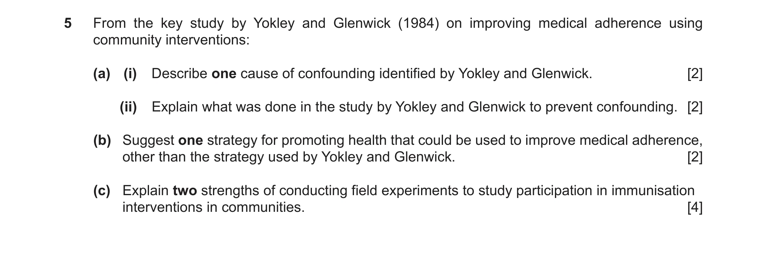 Question 24: From the key study by Yokley and Glenwick (1984) on improving medical adherence using community interventions: (a) (i) Describe one cause o…