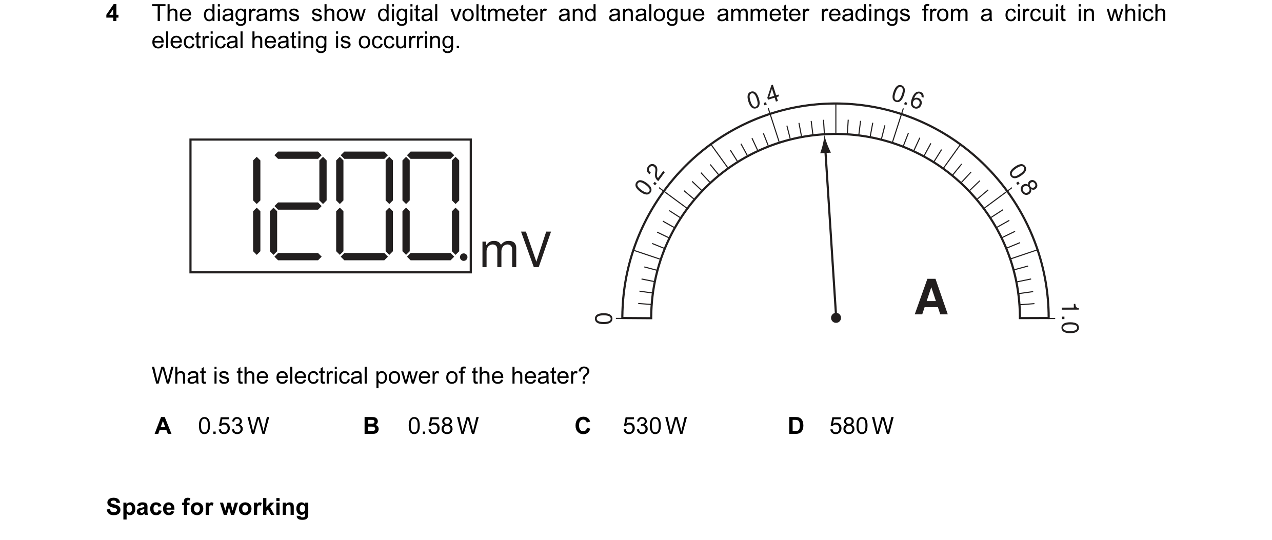 Question 11: The diagrams show digital voltmeter and analogue ammeter readings from a circuit in which electrical heating is occurring. 0.4 0.6 0.2 0.8 …