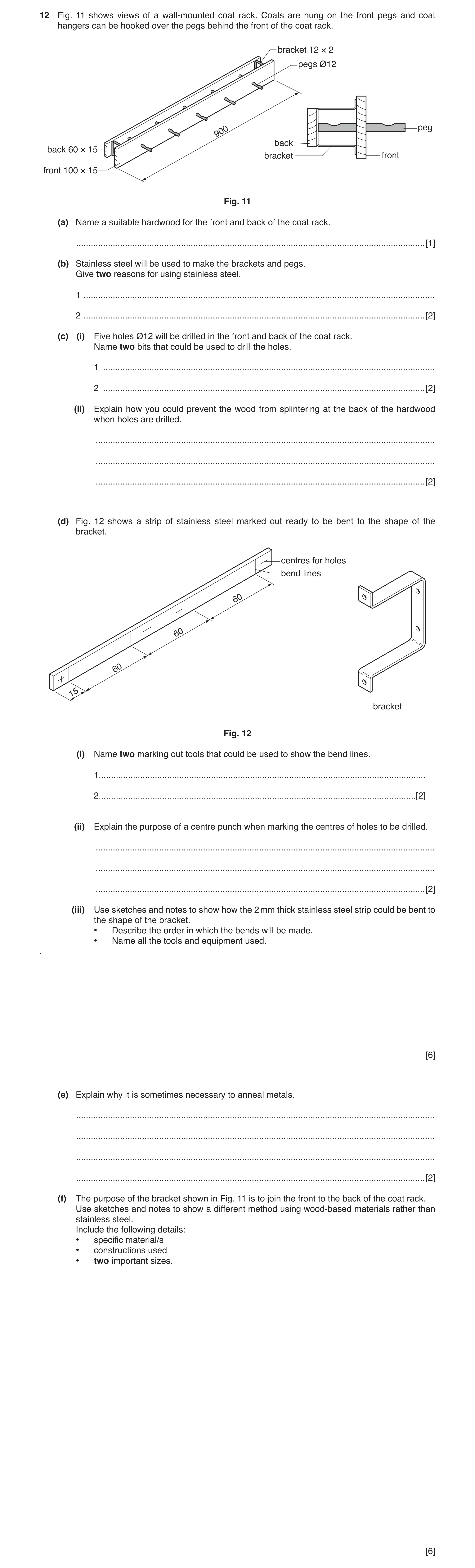 Question 49: Fig. 11 shows views of a wall-mounted coat rack. Coats are hung on the front pegs and coat hangers can be hooked over the pegs behind the f…