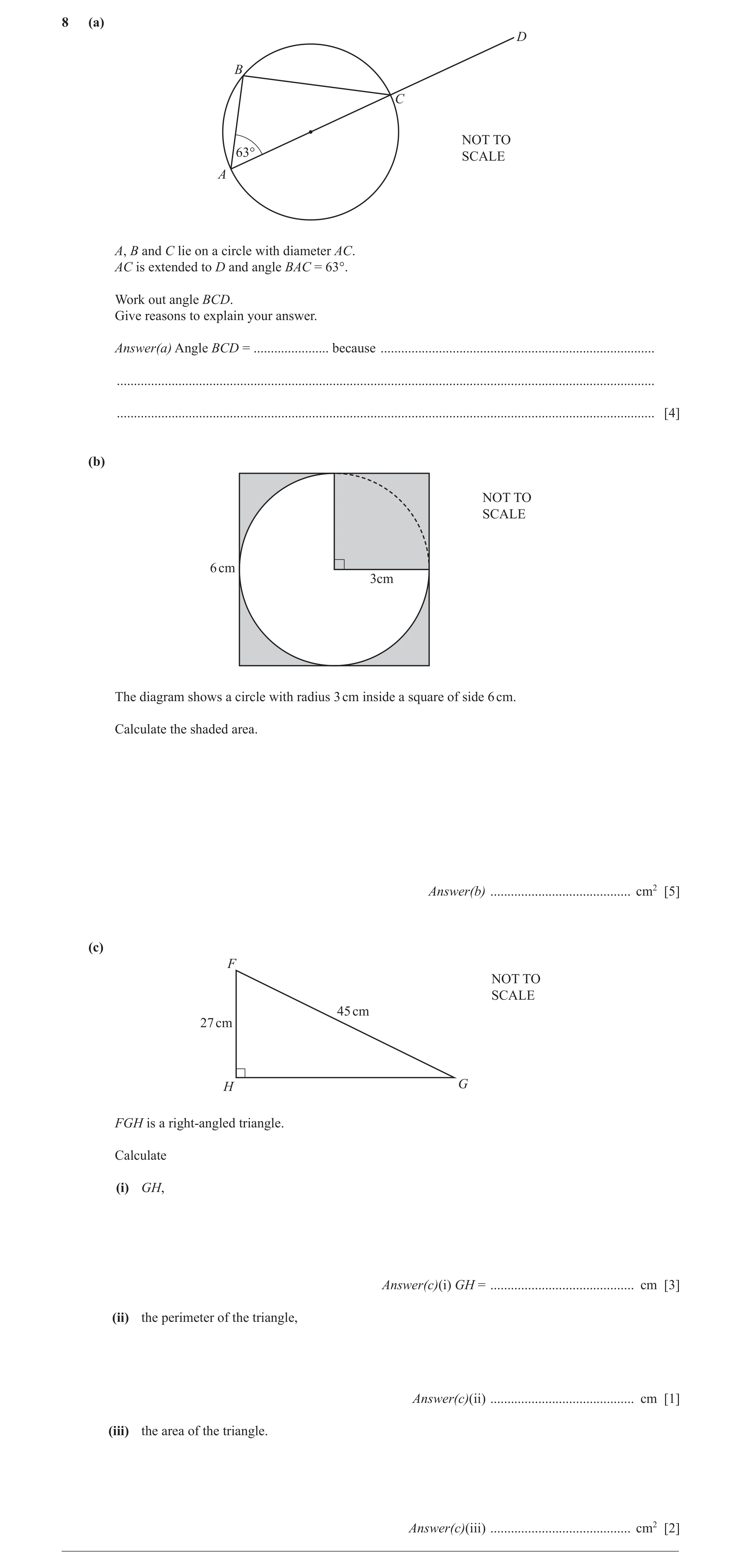 Question 14: (a) D B C NOT TO 63° SCALE A A, B and C lie on a circle with diameter AC. AC is extended to D and angle BAC = 63°. Work out angle BCD. Give…