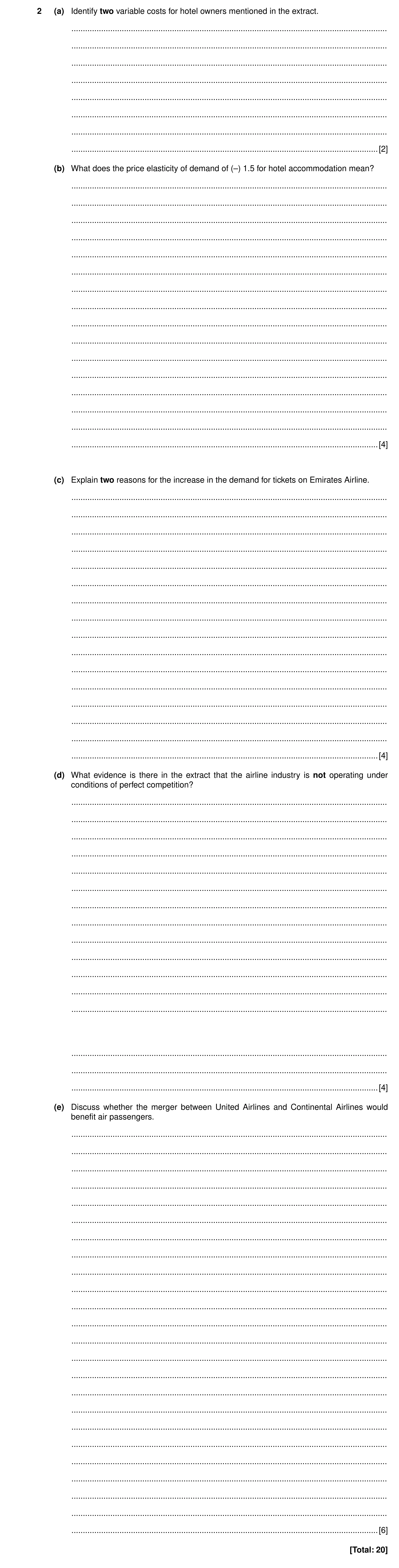 Question 8: (a) Identify two variable costs for hotel owners mentioned in the extract. ................................................................…