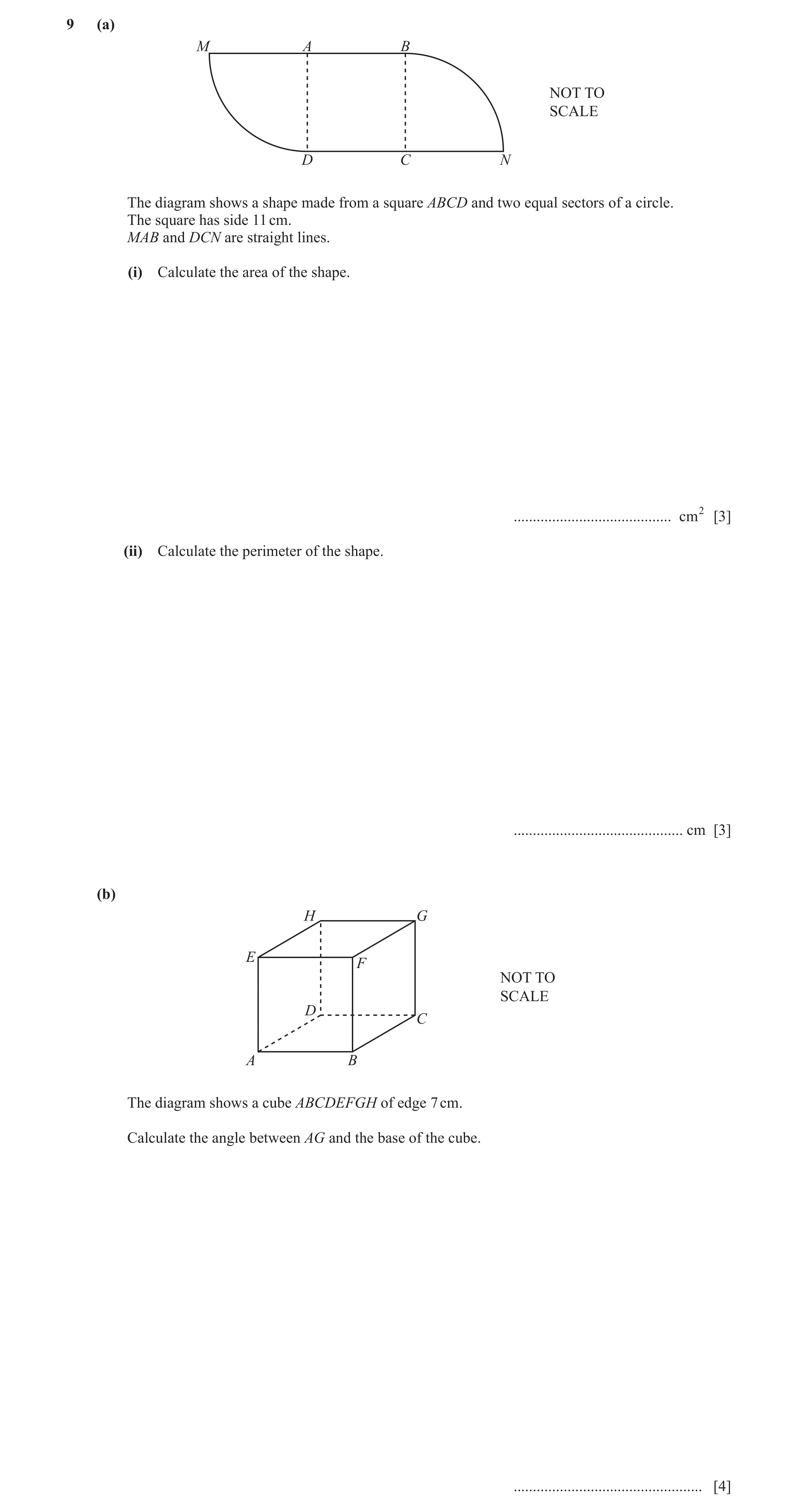 Question 12: (a) M A B NOT TO SCALE D C N The diagram shows a shape made from a square ABCD and two equal sectors of a circle. The square has side 11 cm…