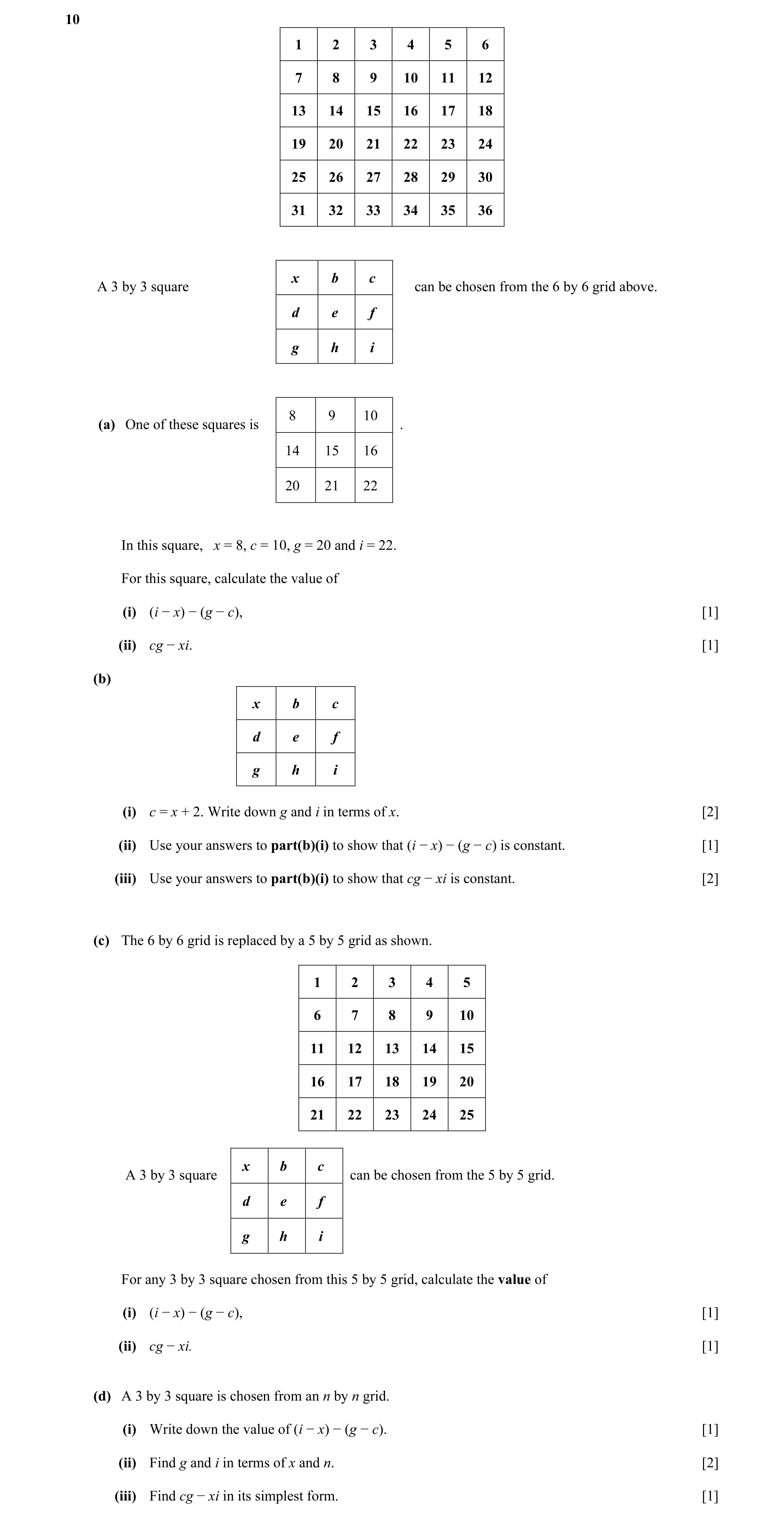Question 4: 1 2 3 4 5 6 7 8 9 10 11 12 13 14 15 16 17 18 19 20 21 22 23 24 25 26 27 28 29 30 31 32 33 34 35 36 x b c A 3 by 3 square can be chosen from…