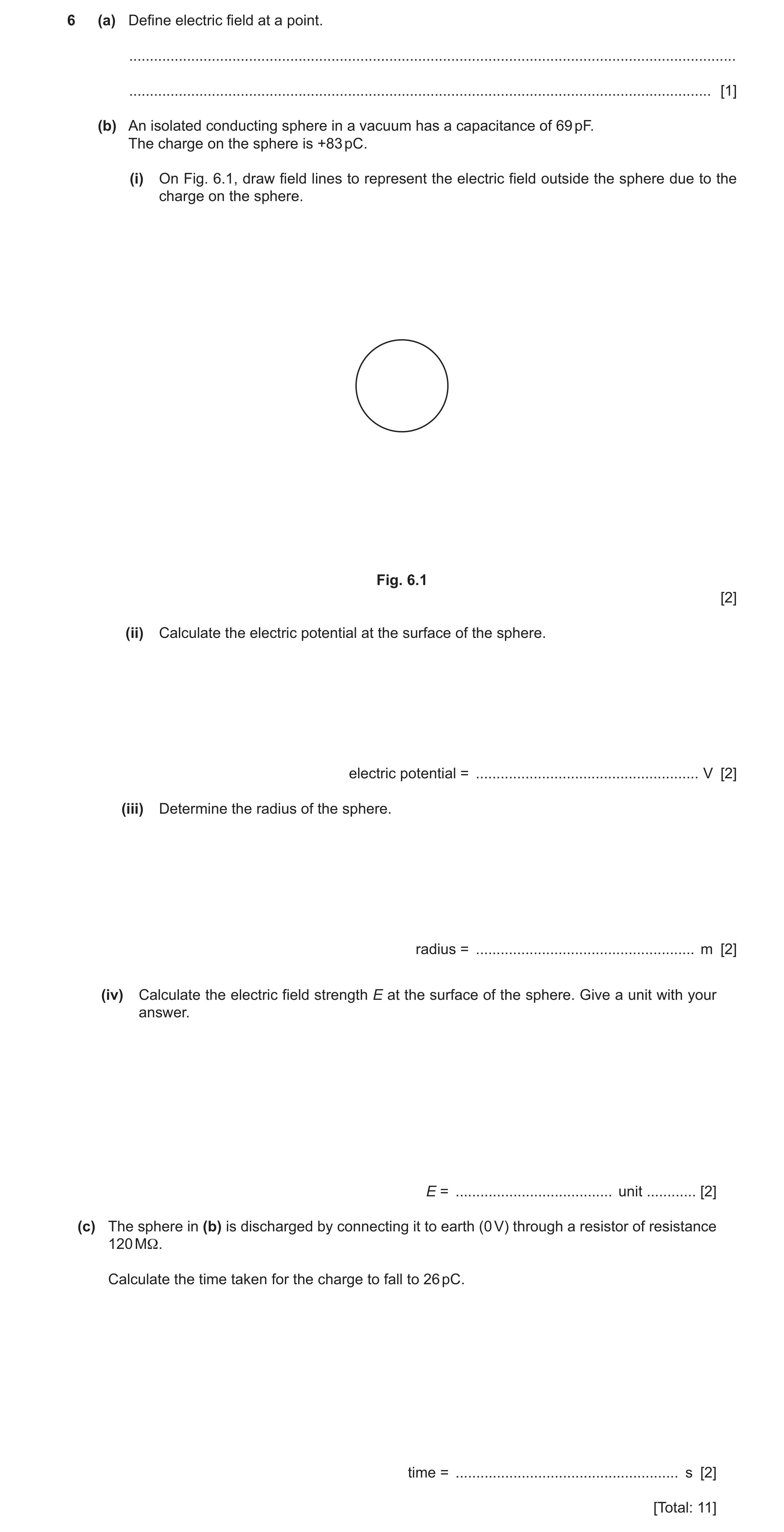 Question 10: (a) Define electric field at a point. .....................................................................................................…