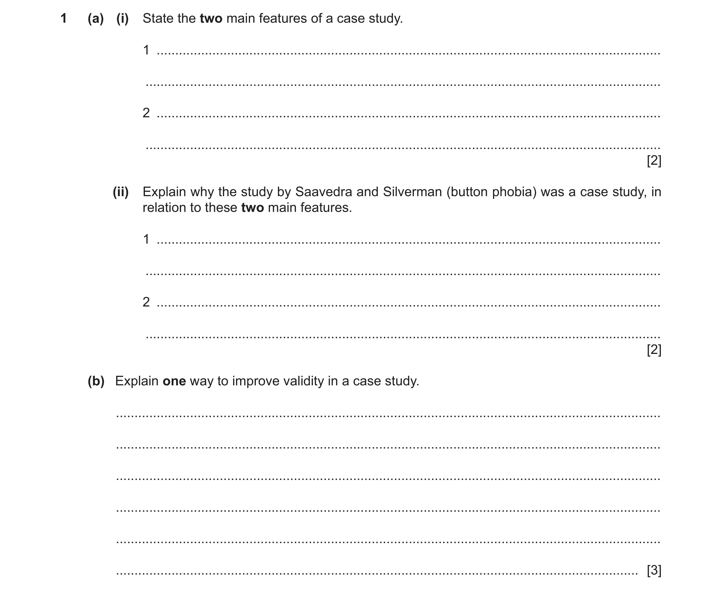 Question 396: (a) (i) State the two main features of a case study. 1 ....................................................................................…