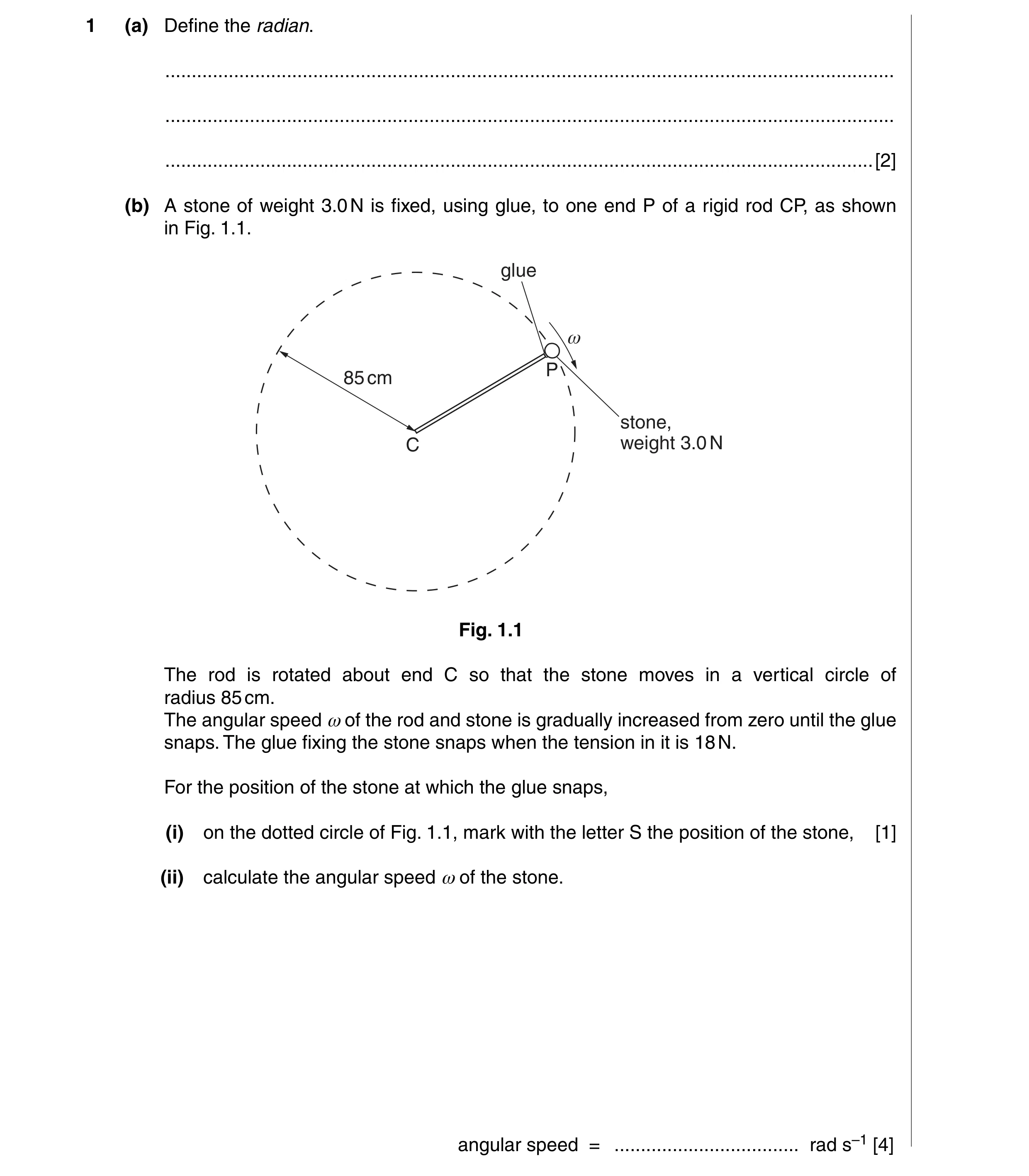 Question 2: (a) Define the radian. ....................................................................................................................…