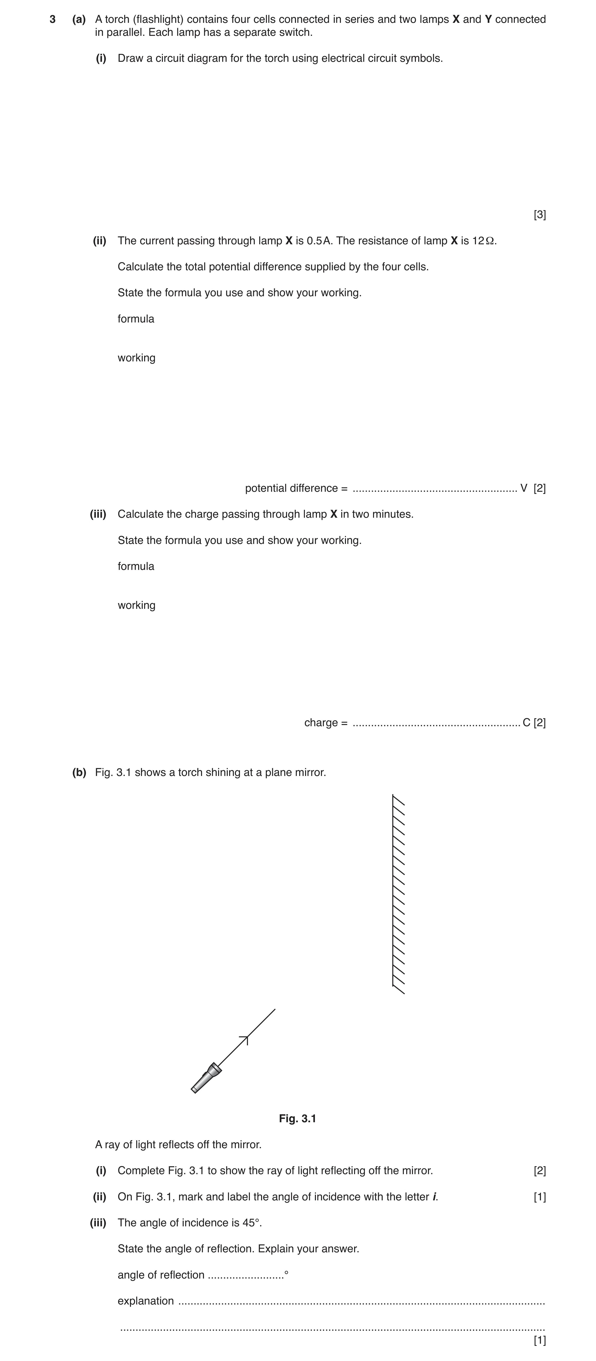 Question 5: (a) A torch (flashlight) contains four cells connected in series and two lamps X and Y connected in parallel. Each lamp has a separate swit…