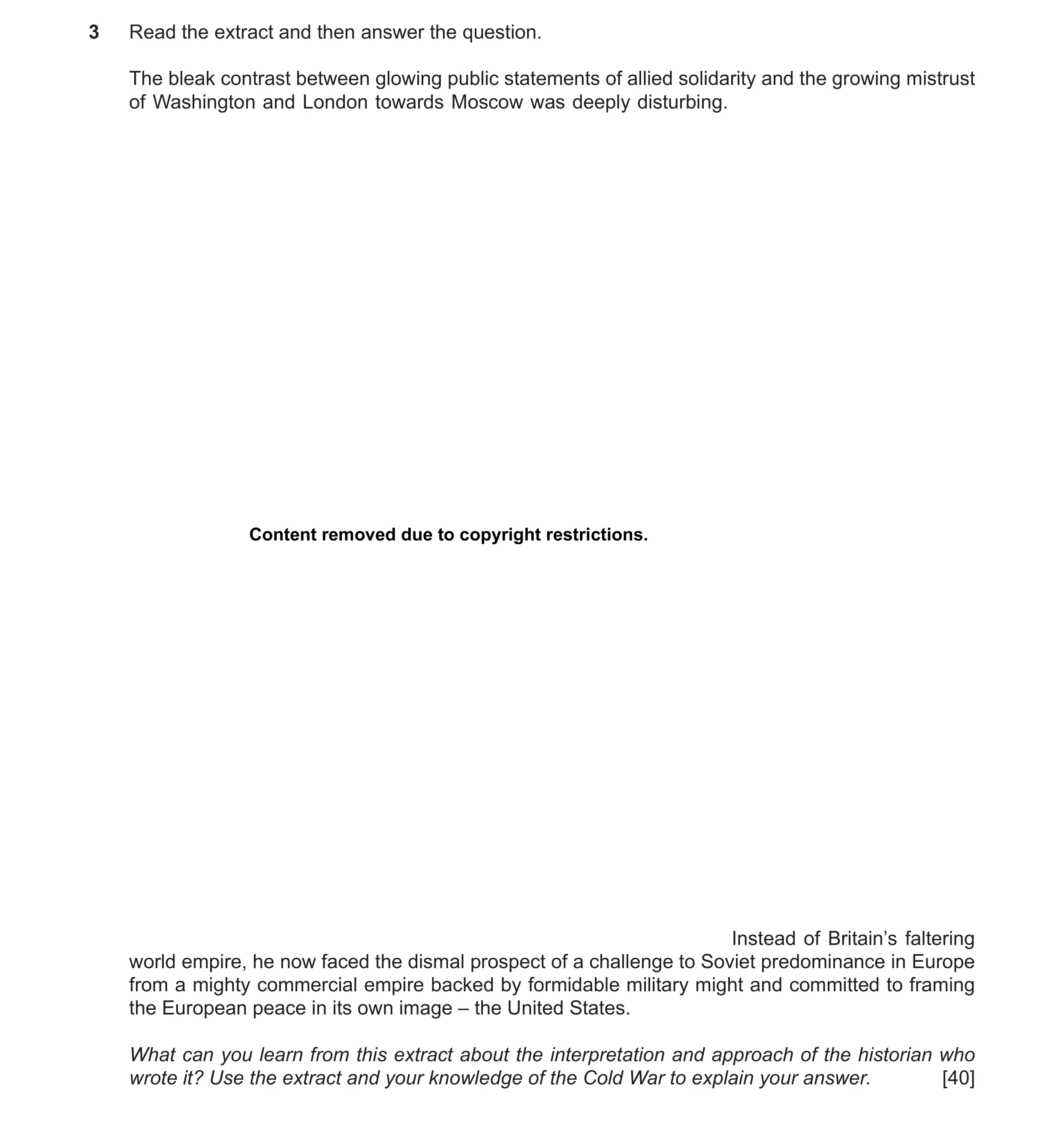 Question 11: Read the extract and then answer the question. The bleak contrast between glowing public statements of allied solidarity and the growing mi…