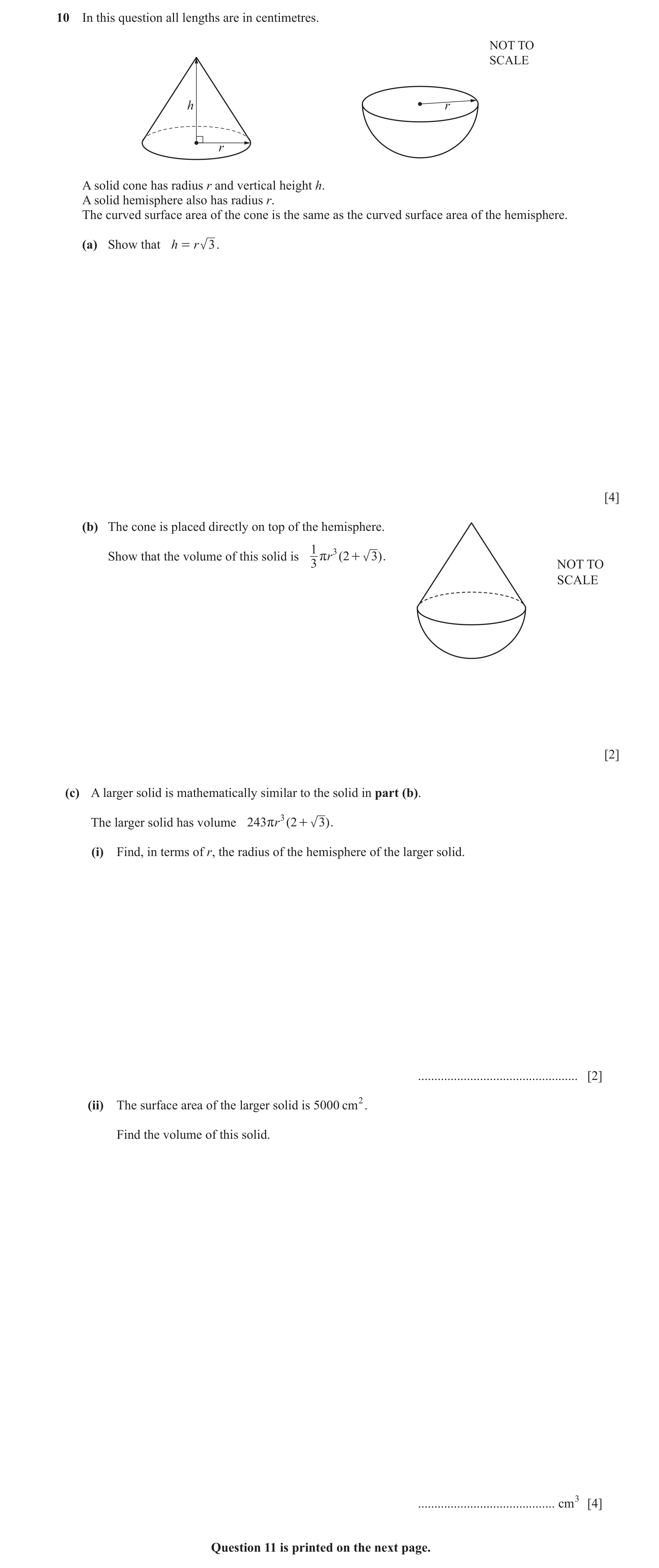 Question 33: In this question all lengths are in centimetres. NOT TO SCALE h r r A solid cone has radius r and vertical height h. A solid hemisphere als…