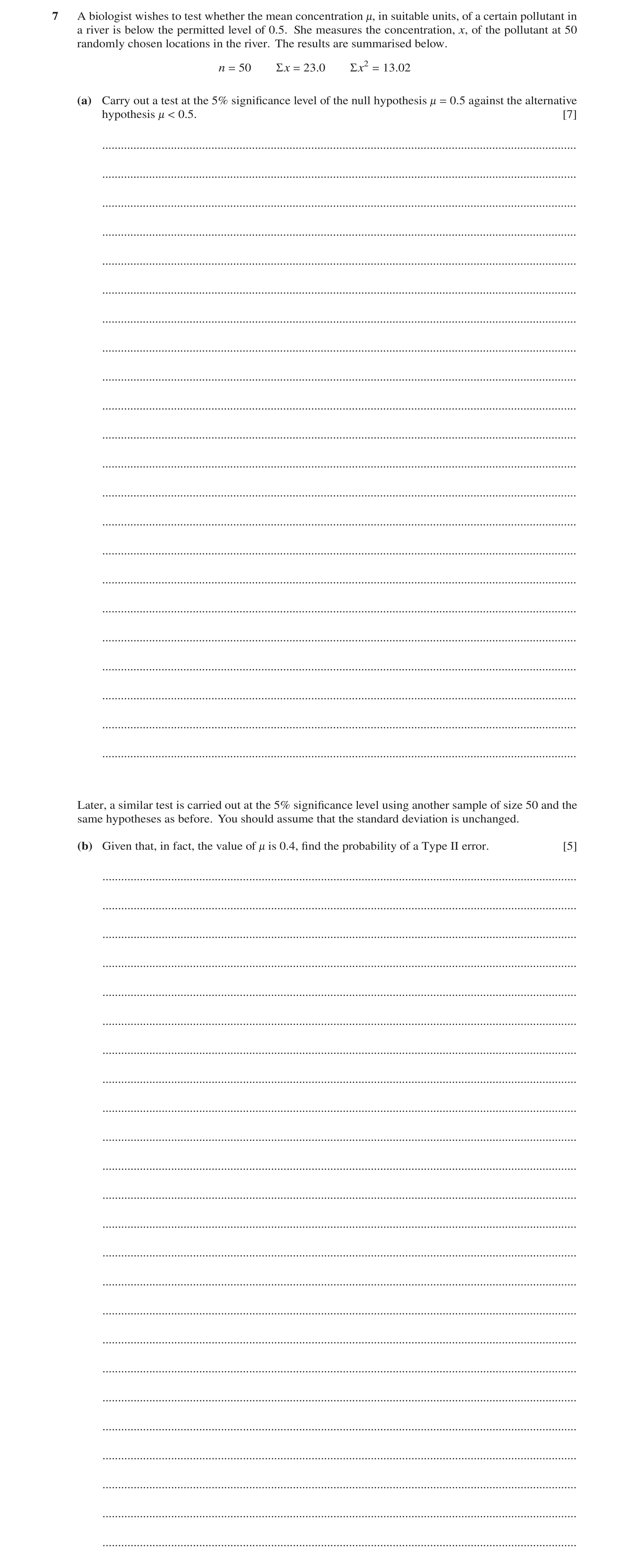 Question 35: A biologist wishes to test whether the mean concentration , in suitable units, of a certain pollutant in a river is below the permitted lev…