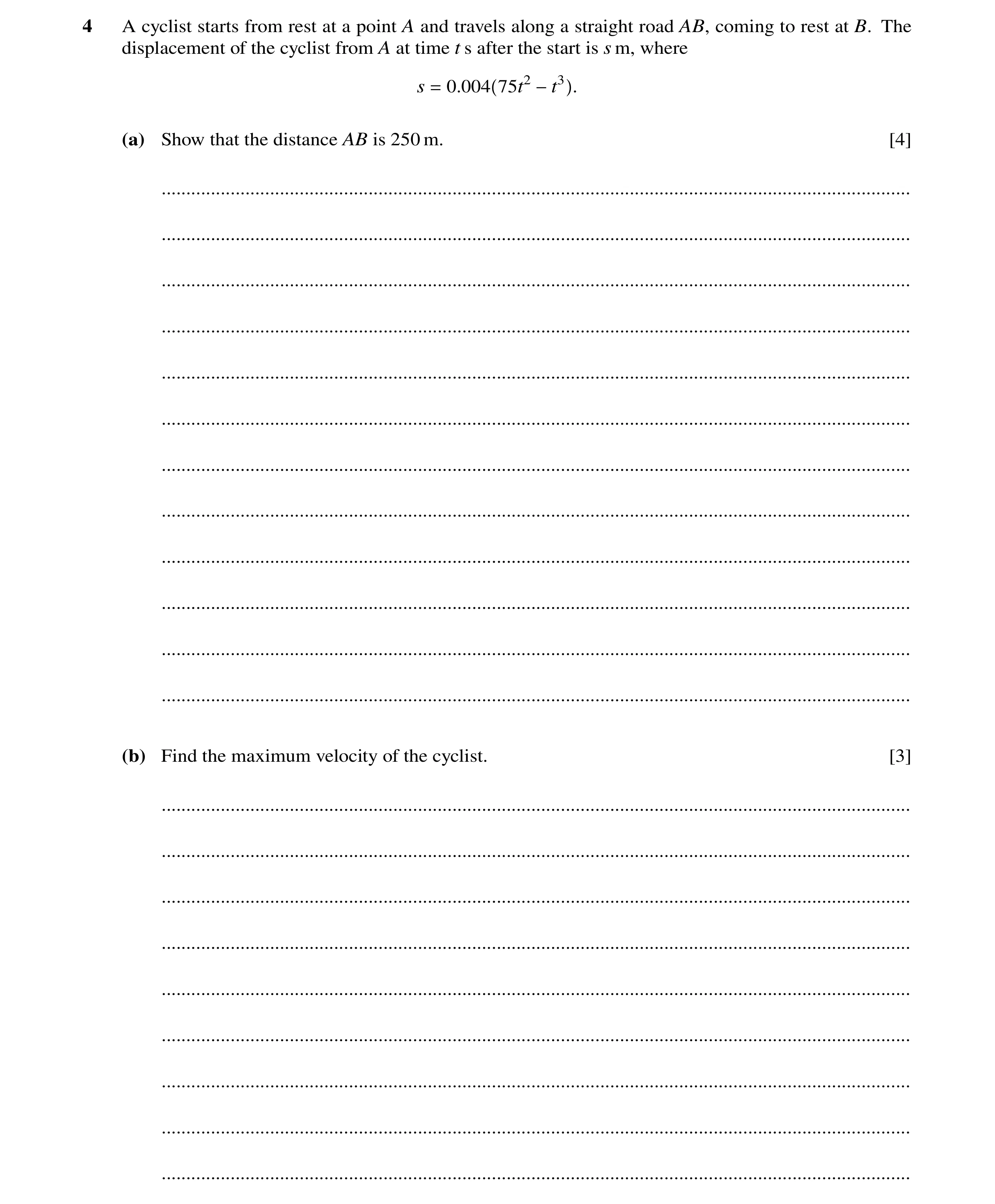 Question 15: A cyclist starts from rest at a point A and travels along a straight road AB, coming to rest at B. The displacement of the cyclist from A a…