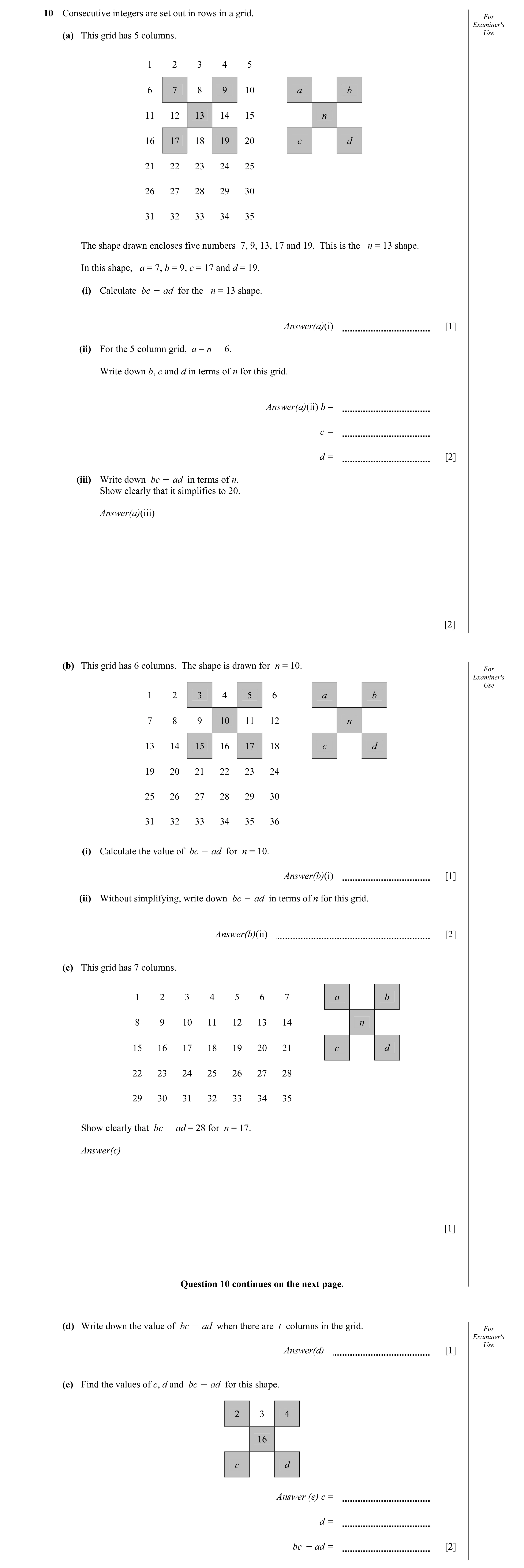 Question 14: Consecutive integers are set out in rows in a grid. For Examiner's Use (a) This grid has 5 columns. 1 2 3 4 5 6 7 8 9 10 a b 11 12 13 14 15…