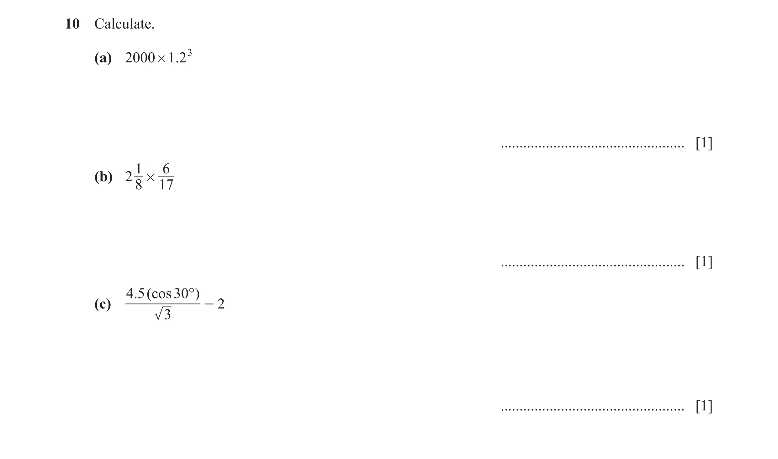 Question 18: Calculate. (a) 2000 # 1.23 ................................................. [1] 1 6 (b) 2 # 8 17 .........................................…